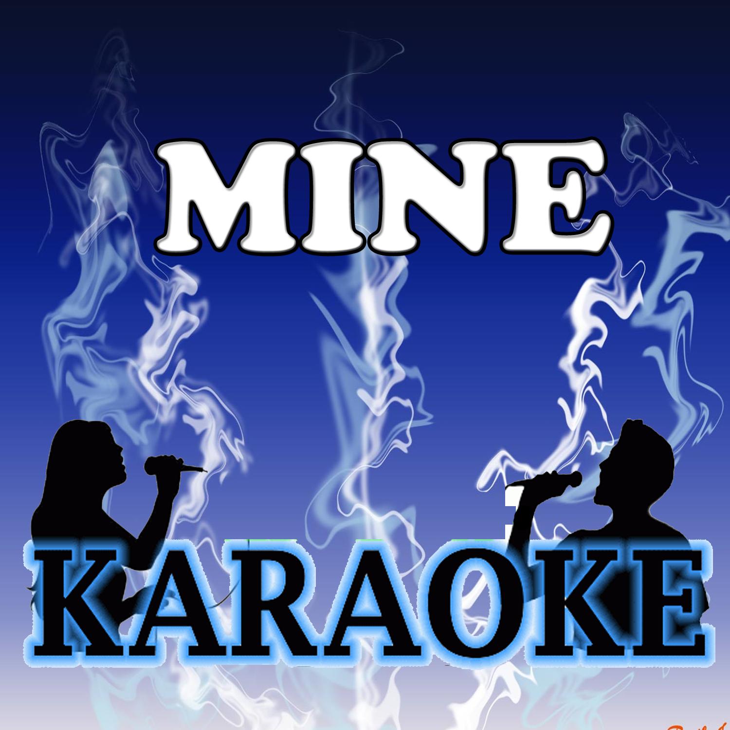 Mine (Karaoke)