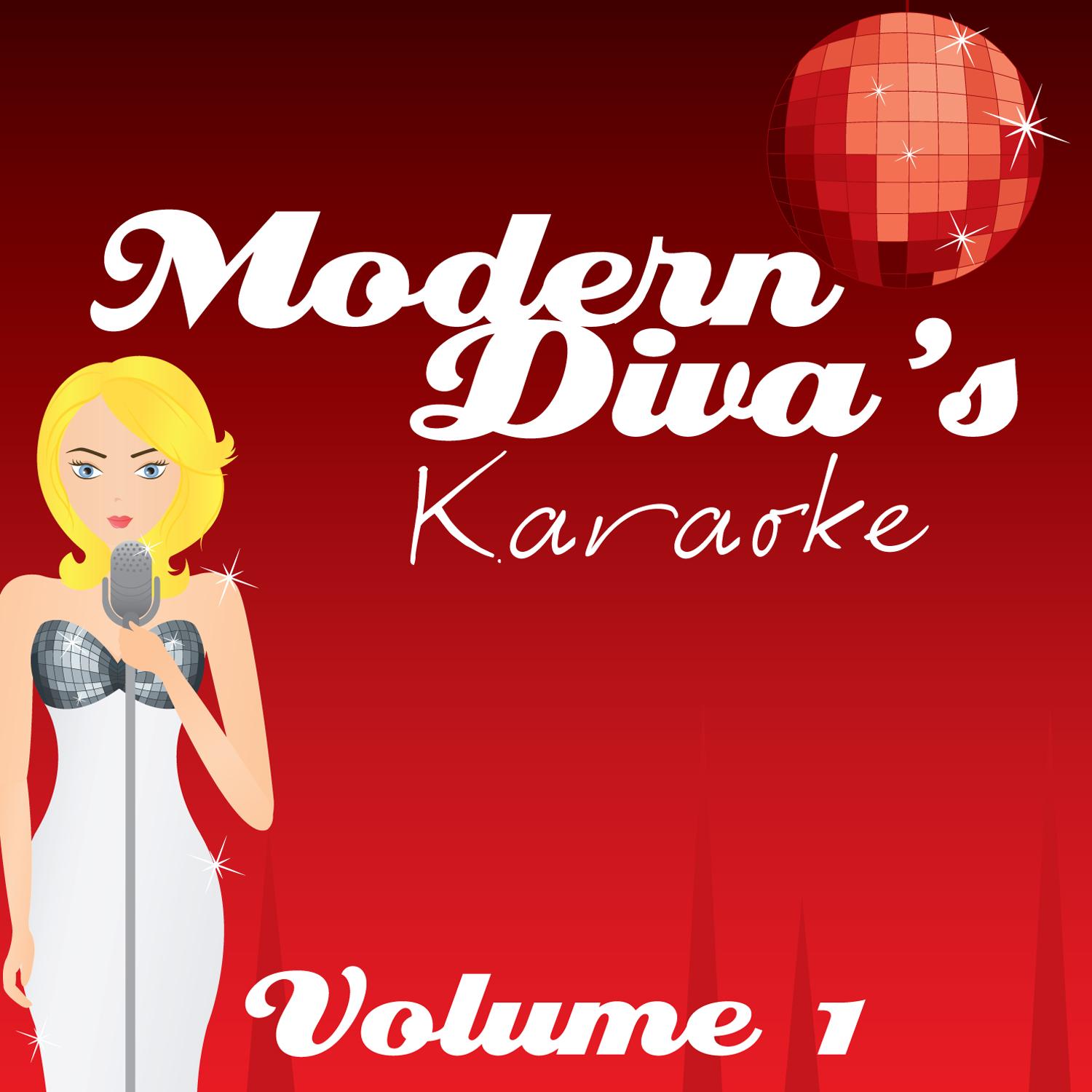 Modern Divas Karaoke - Volume 1