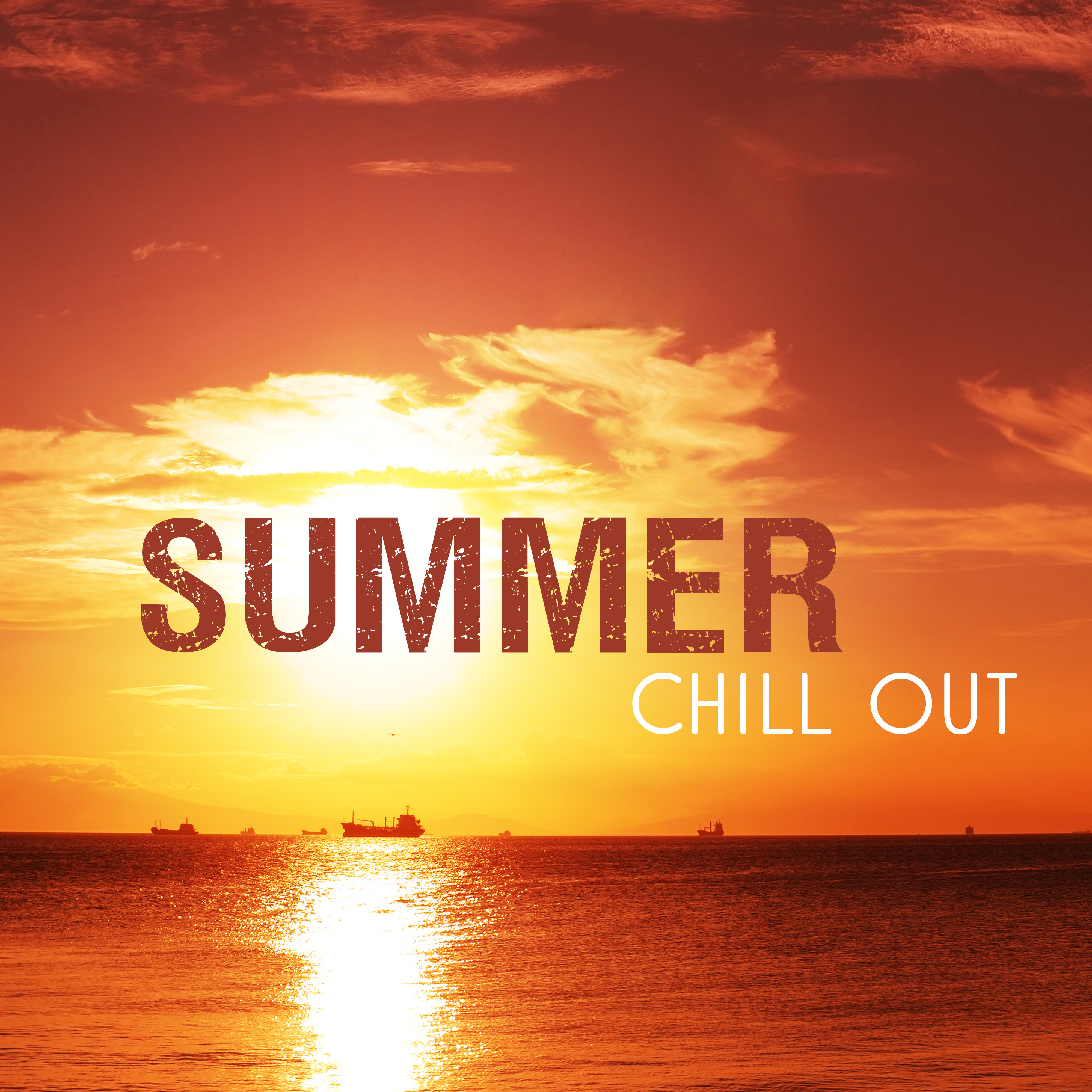 Summer Chill Out – Deep Relax, Beach Lounge, Peaceful Chill, Summer Hits, Calm Down