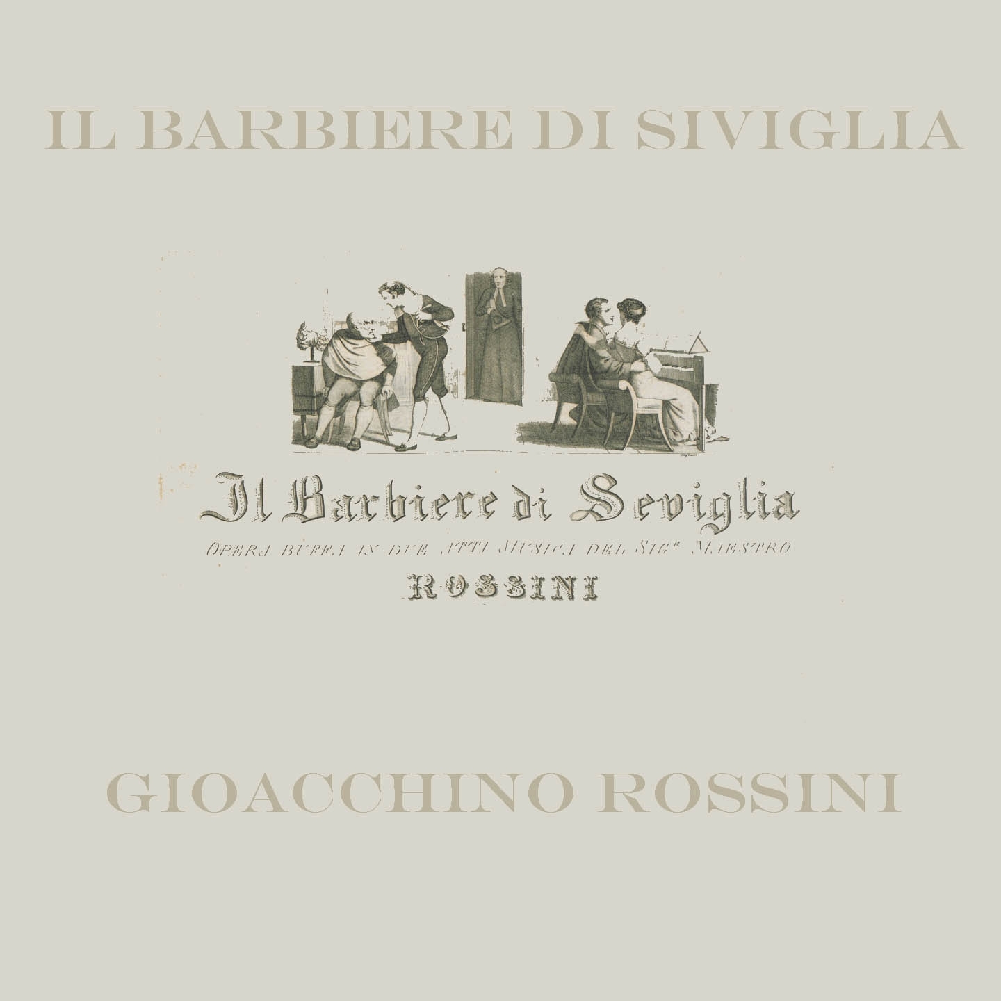 Rossini: Il Barbiere di Siviglia (Live recording scala milano 16 febbraio 1956)