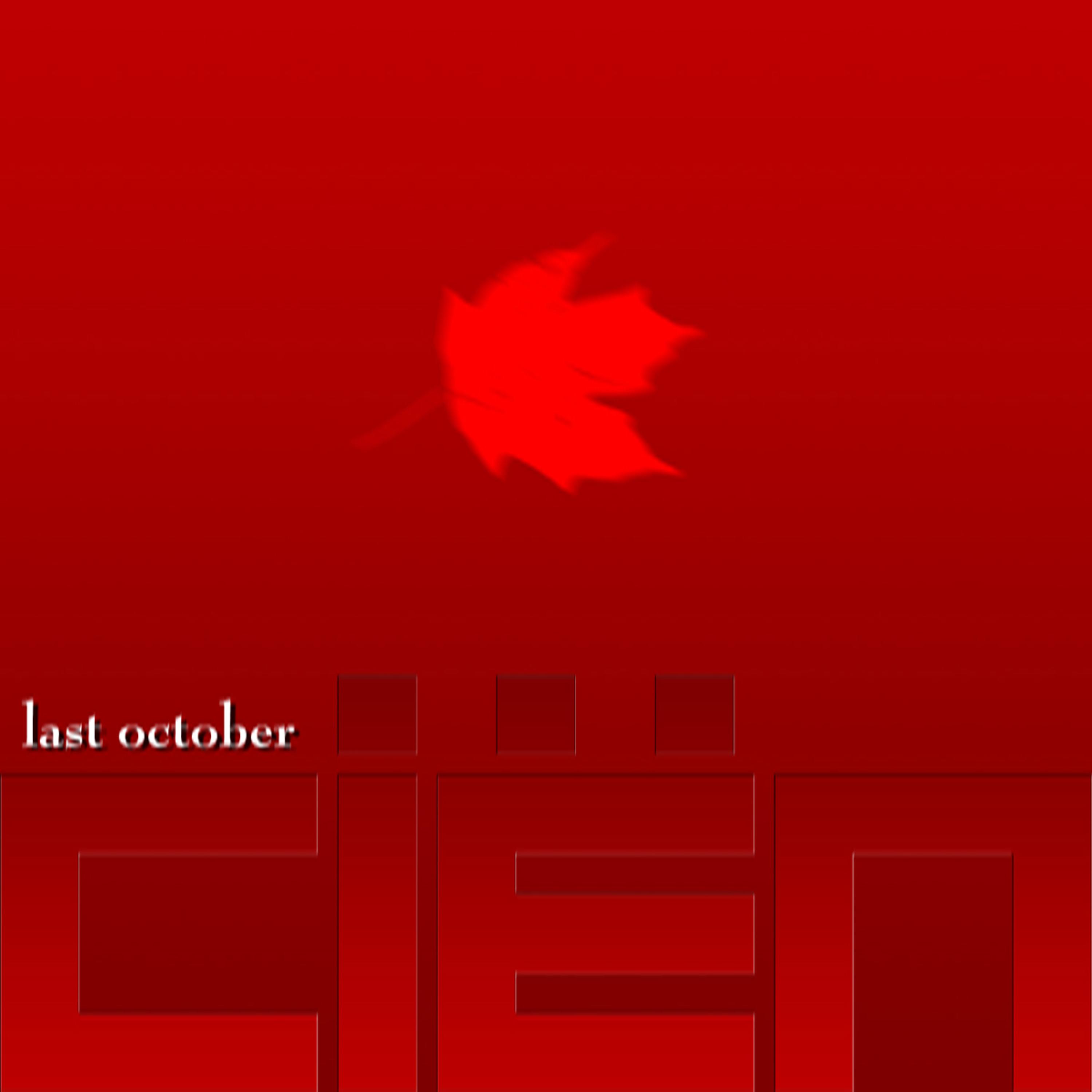 Last October (Silent Version)