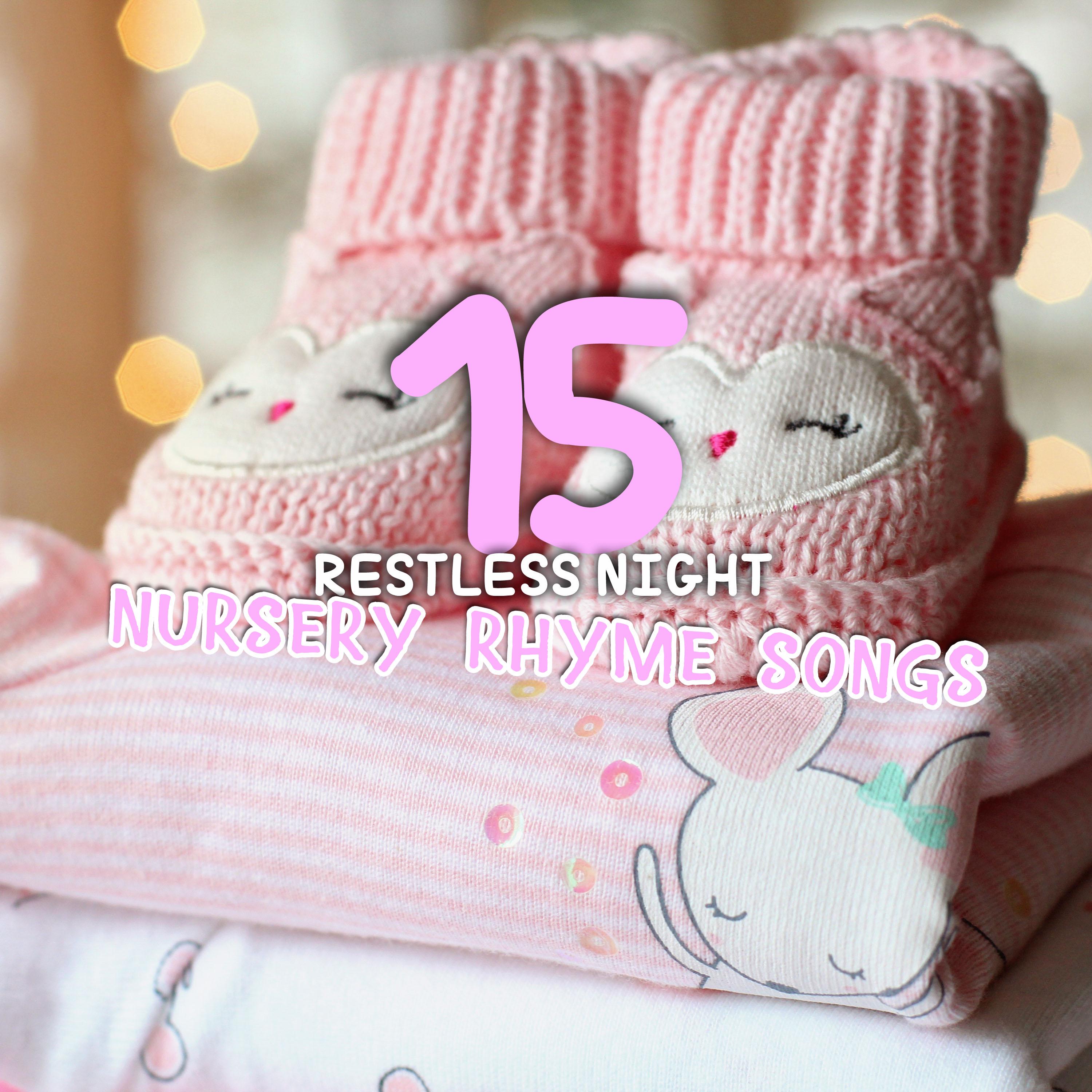 15 Restless Night Nursery Rhyme Songs