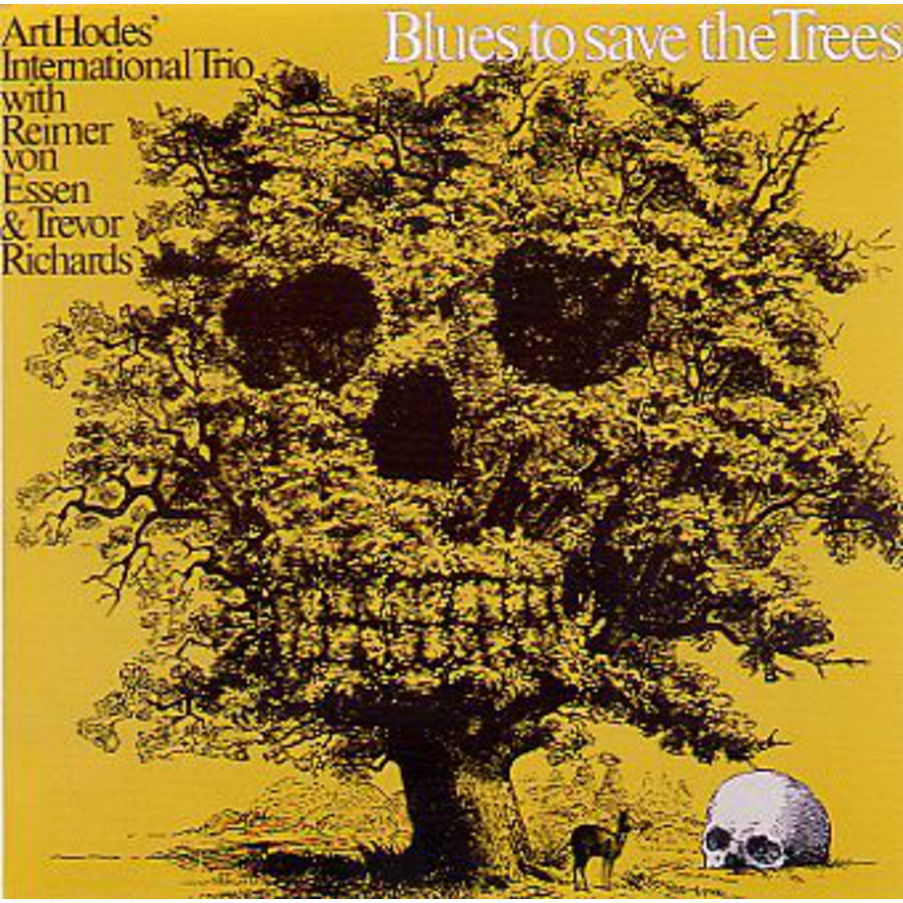 Blues To Save The Trees