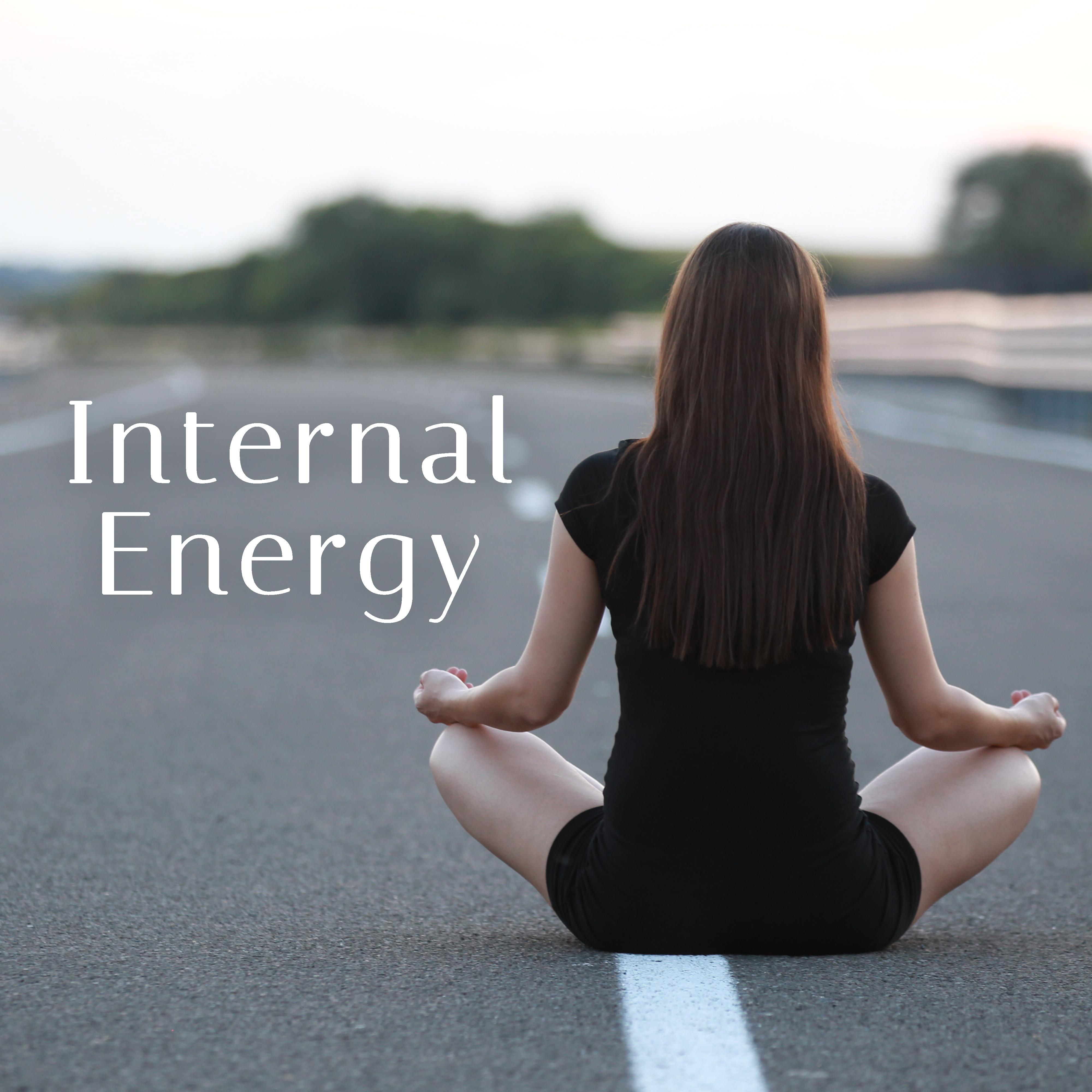 Internal Energy – Sounds to Relax, Meditate in Peace, Calm Melodies, New Age Relaxation