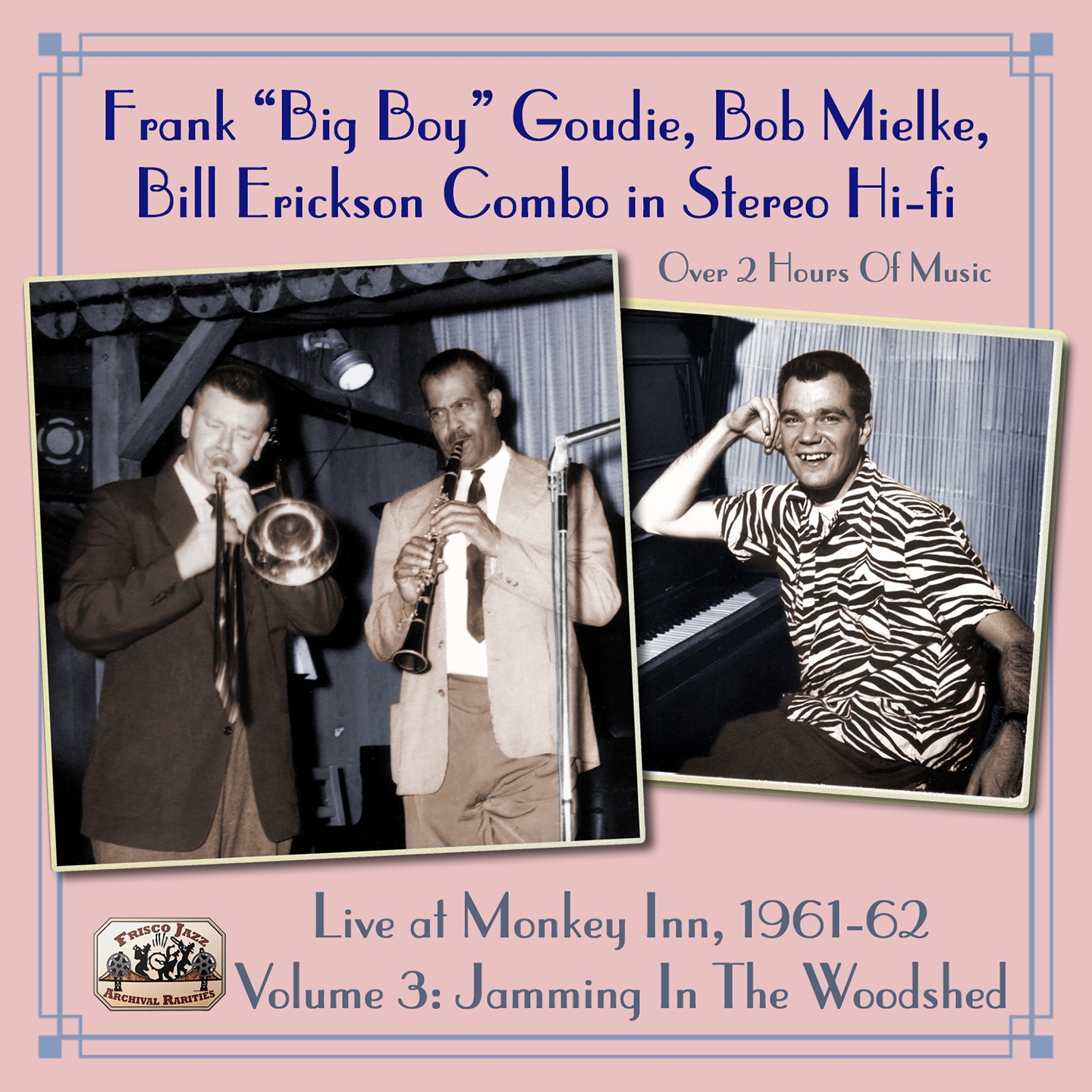 Live at Monkey Inn, 1961-62 Volume 3: Jamming in the Woodshed