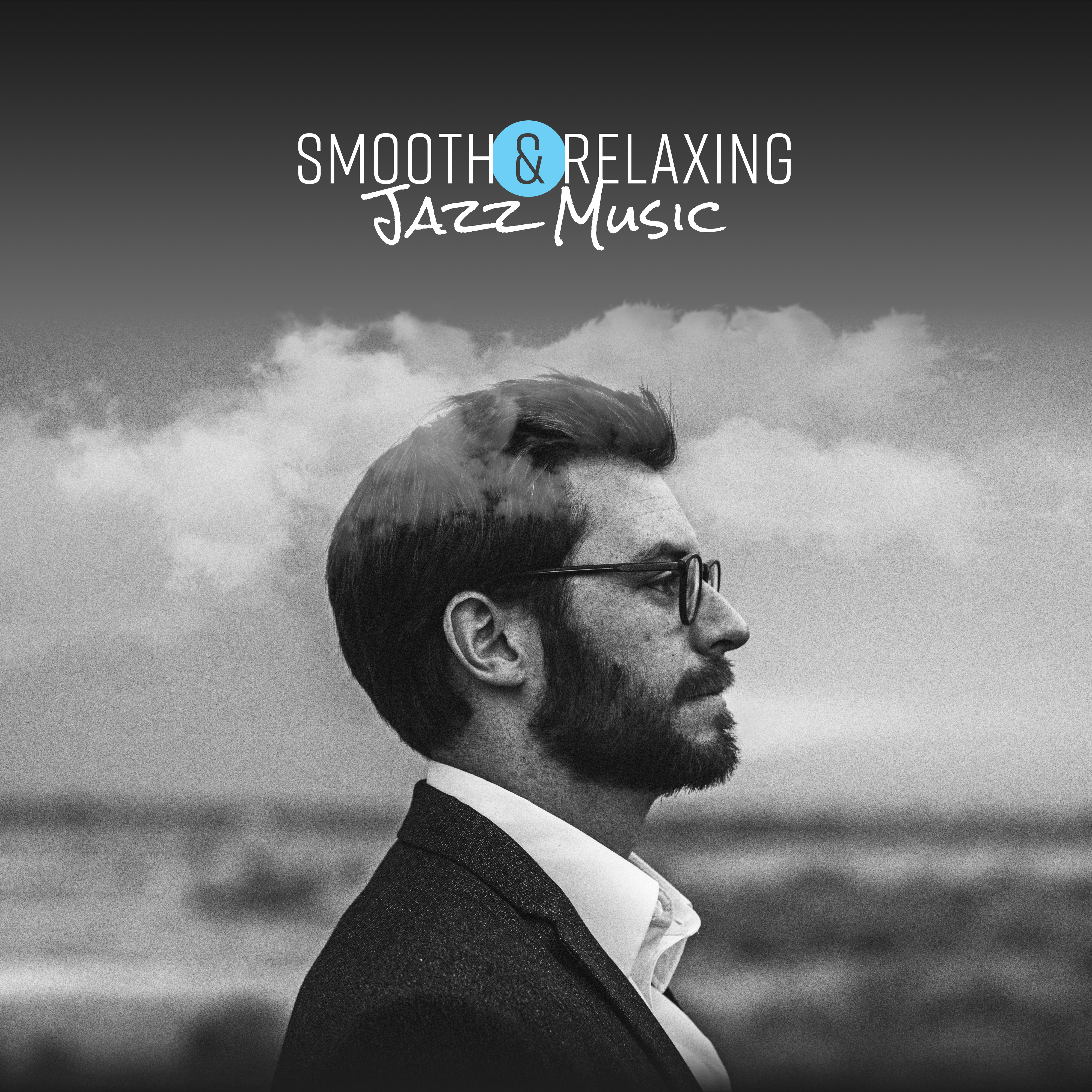 Smooth & Relaxing Jazz Music