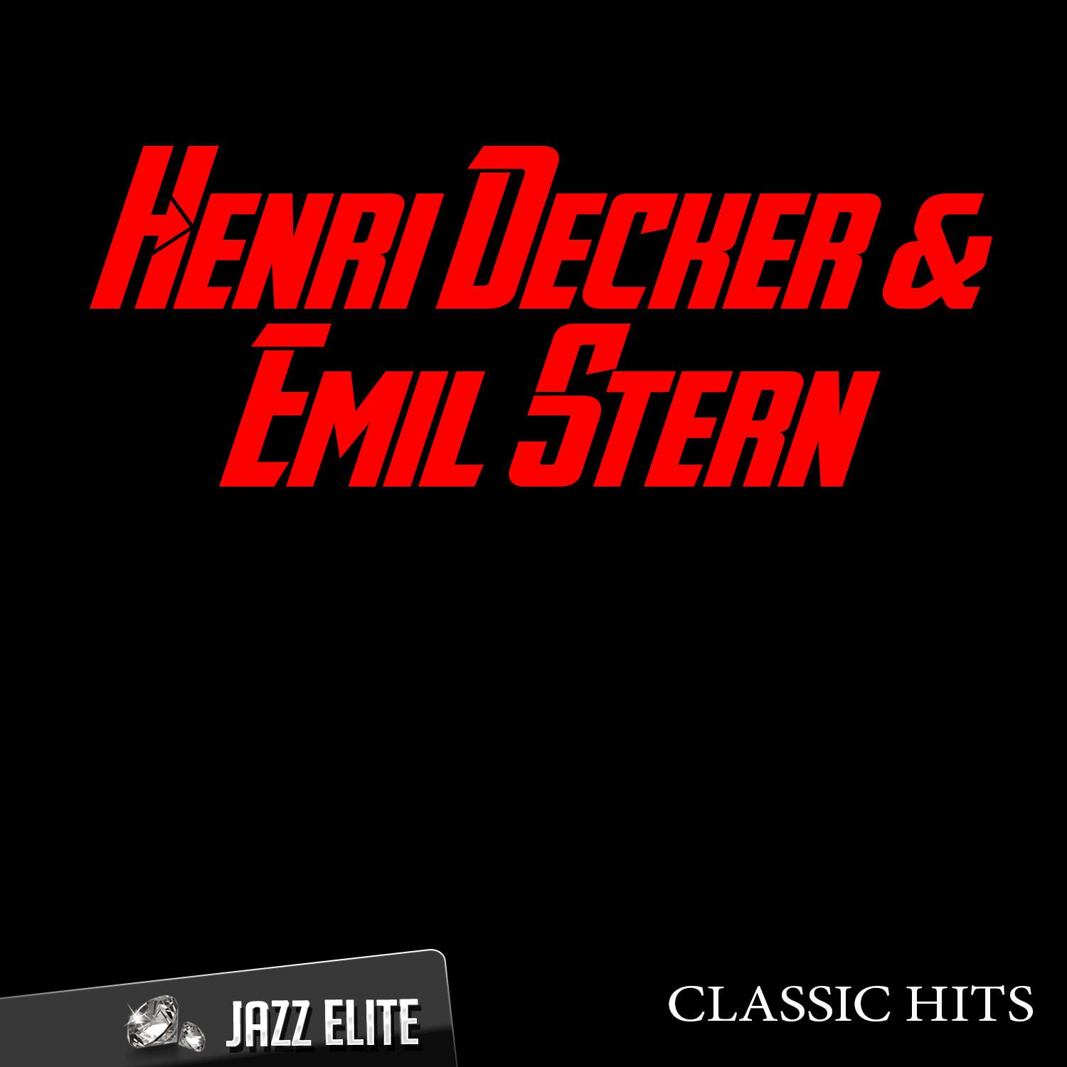 Classic Hits By Henri Decker, Emil Stern