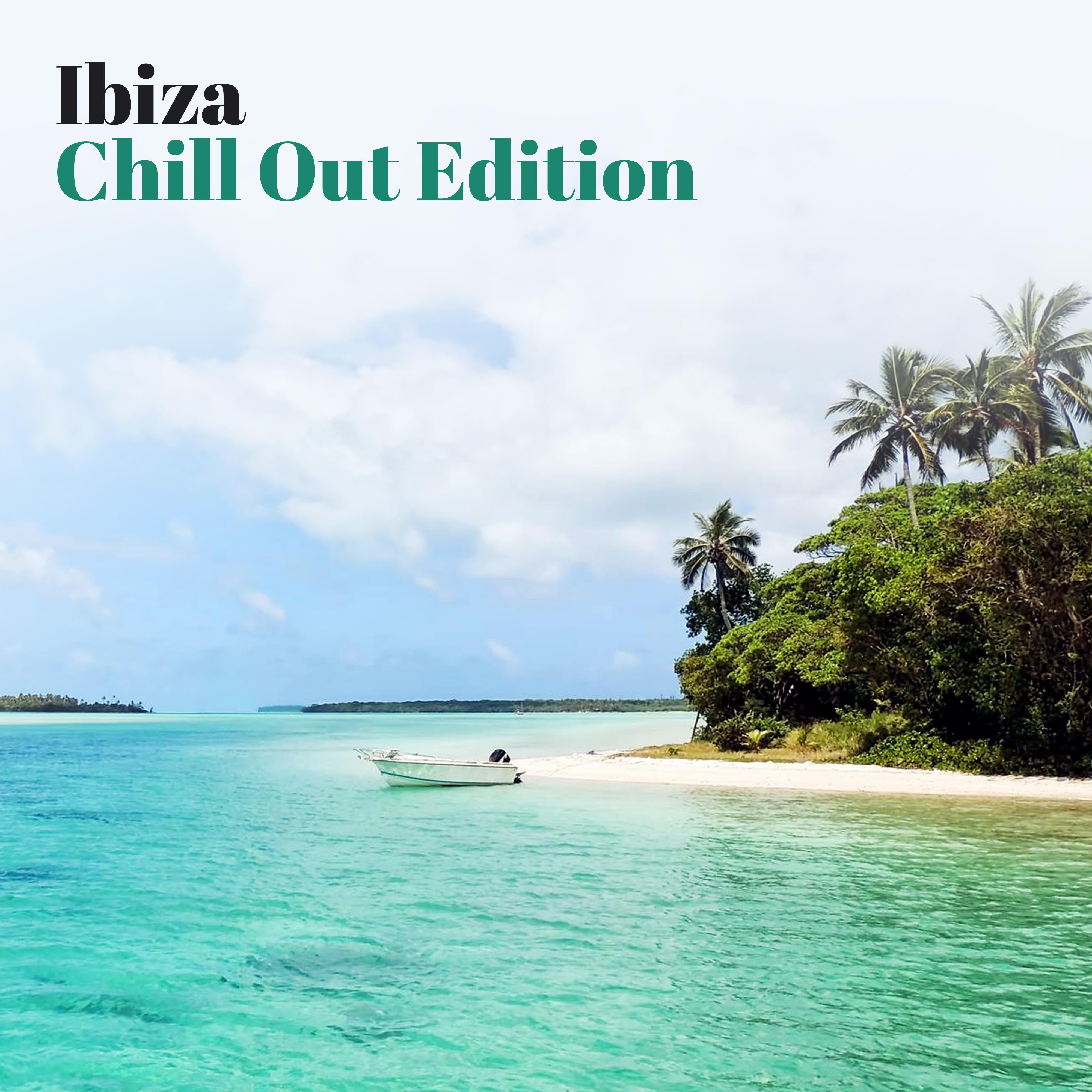 Ibiza Chill Out Edition