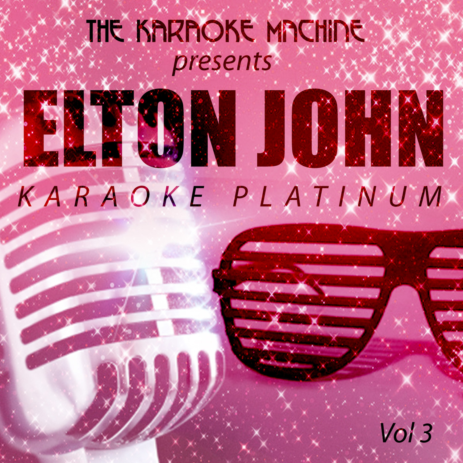 The Karaoke Machine Presents - Elton John Karaoke Platinum Vol. 3