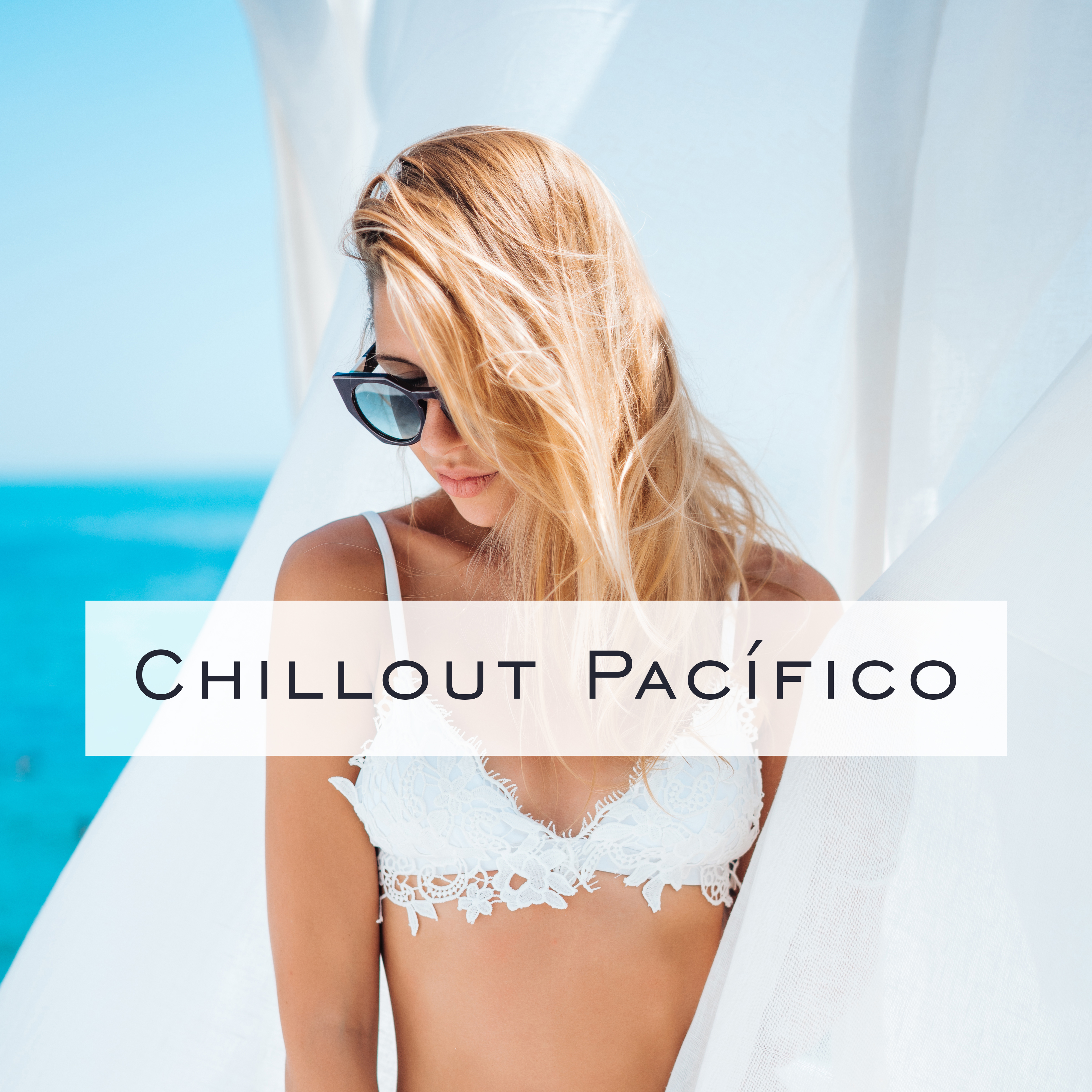 Chillout Pacífico