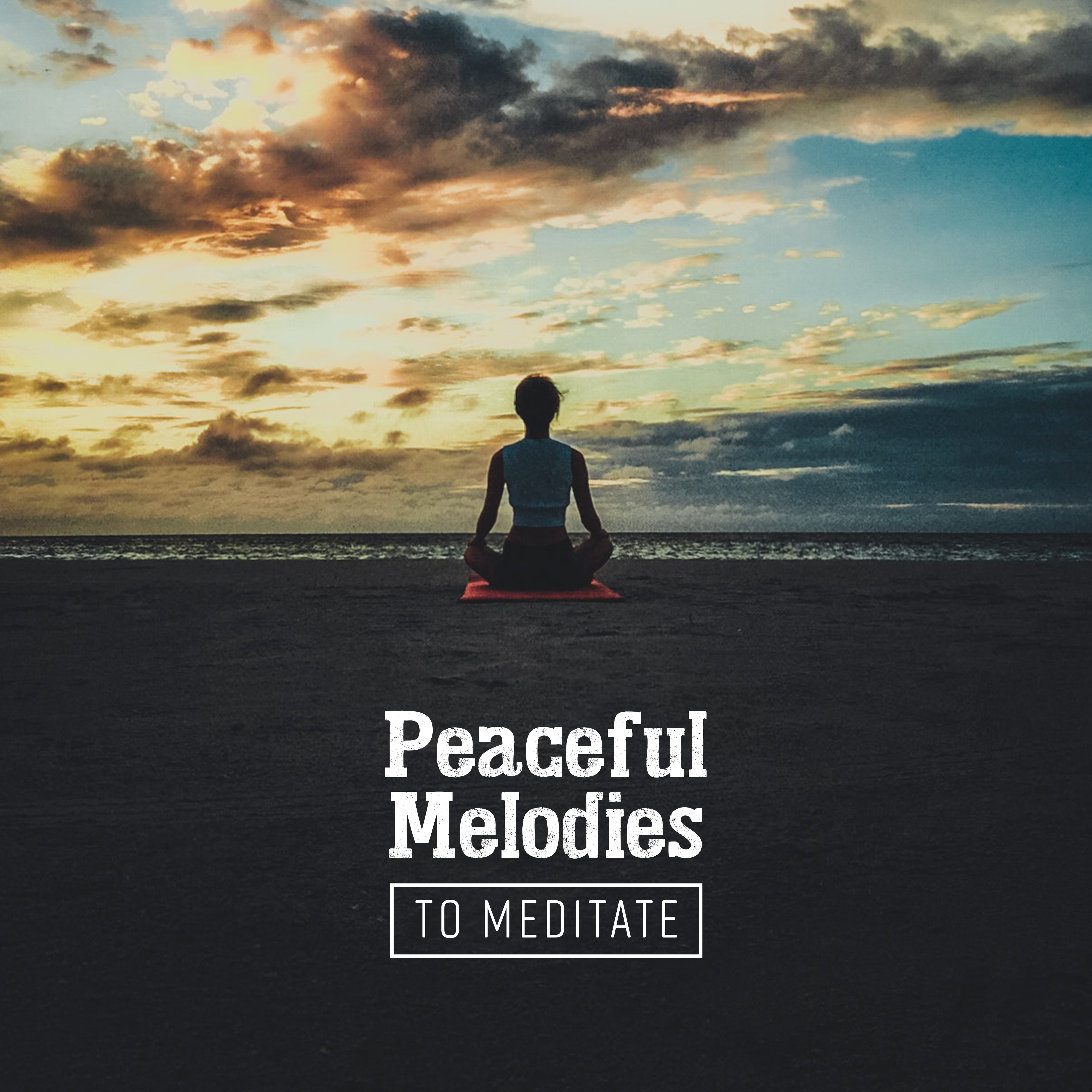 Peaceful Melodies to Meditate