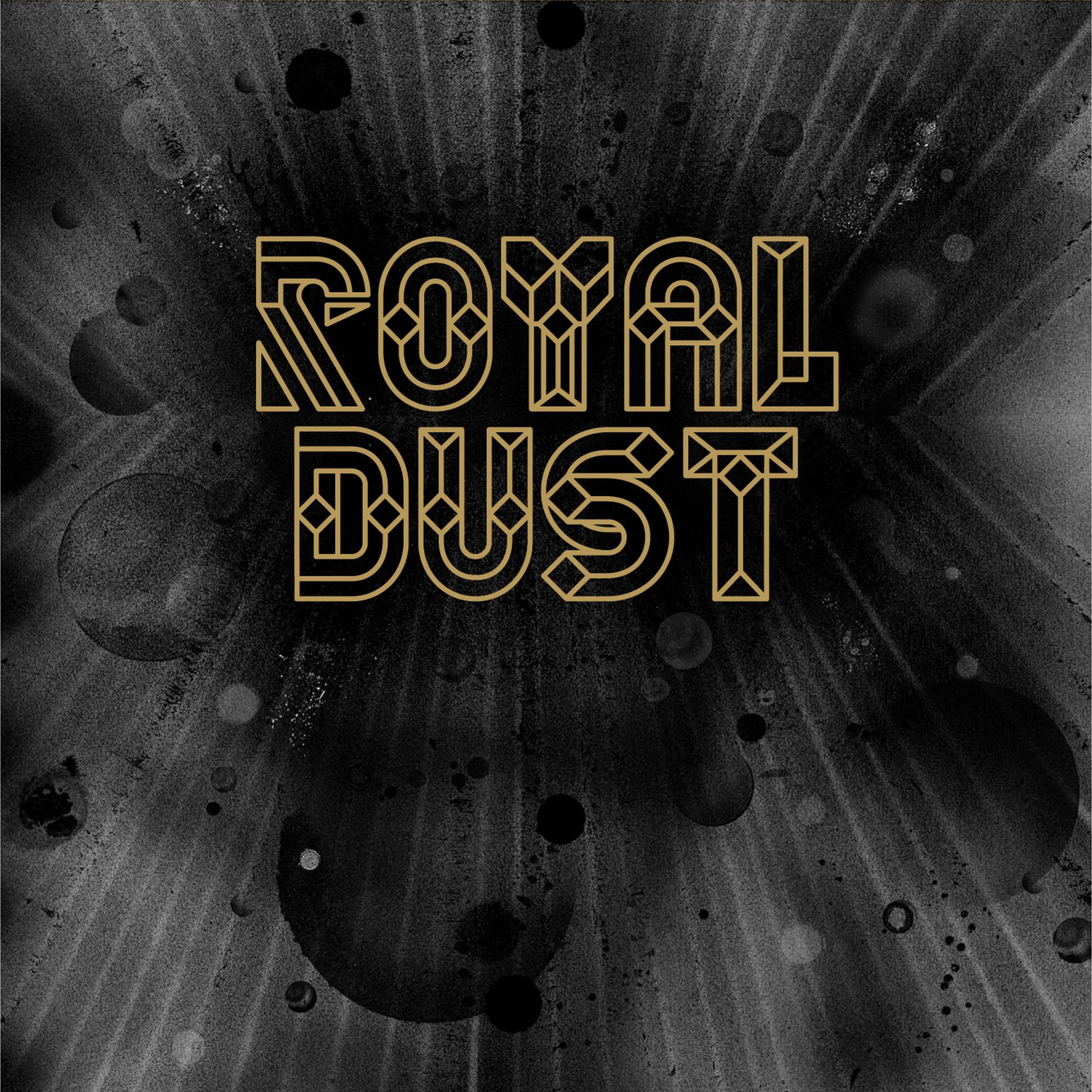 Royal Dust