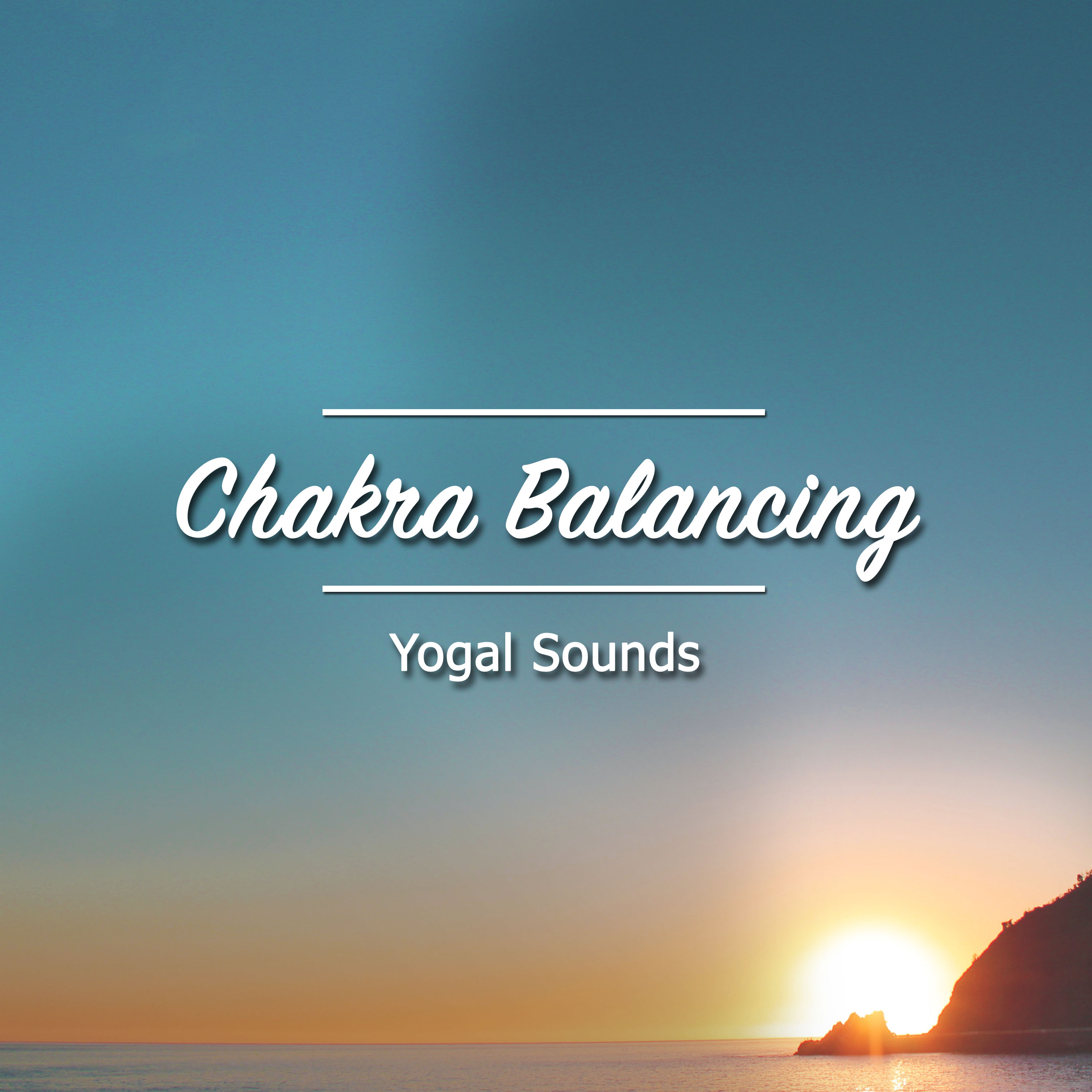 2018 Chakra Balancing Relaxing Yoga Sounds