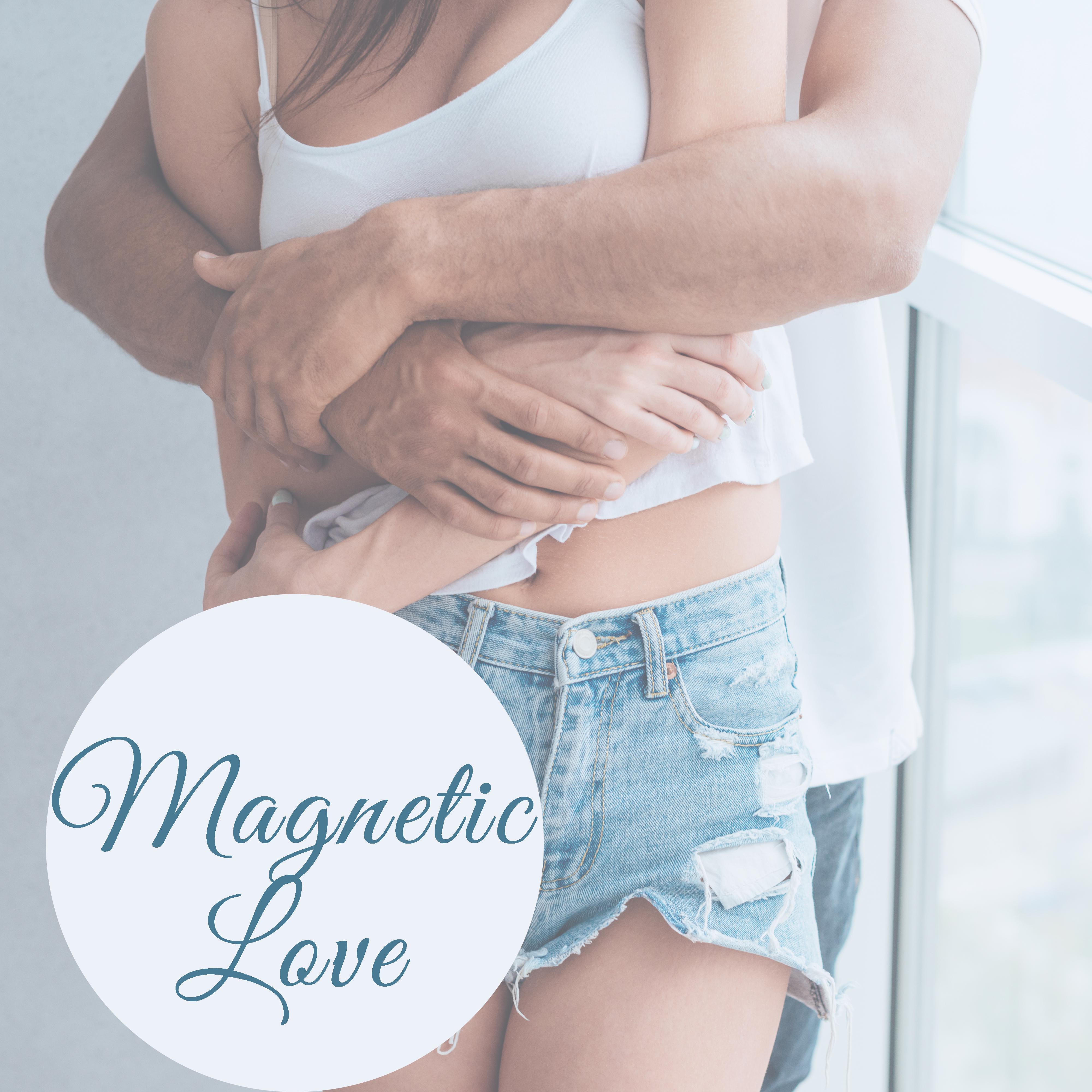 Magnetic Love – Romantic Jazz, Sensual Music for Erotic Games, Deep Relax, **** Jazz at Night