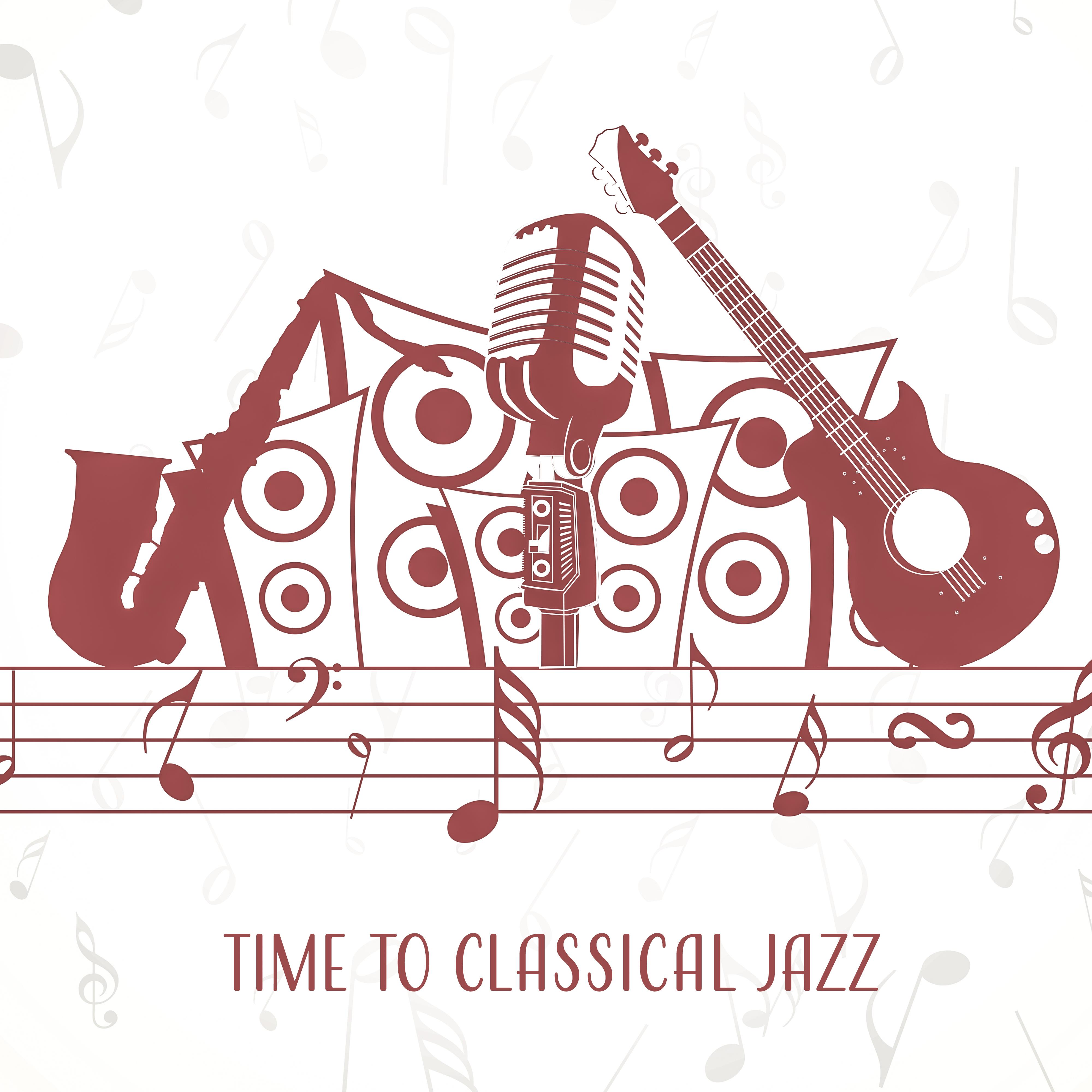 Time to Classical Jazz – Soothing Sounds to Rest, Piano Music, Pure Sleep, Calm Down, Jazz After Work