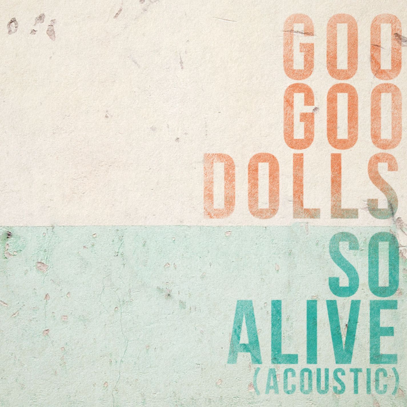 So Alive (Acoustic)