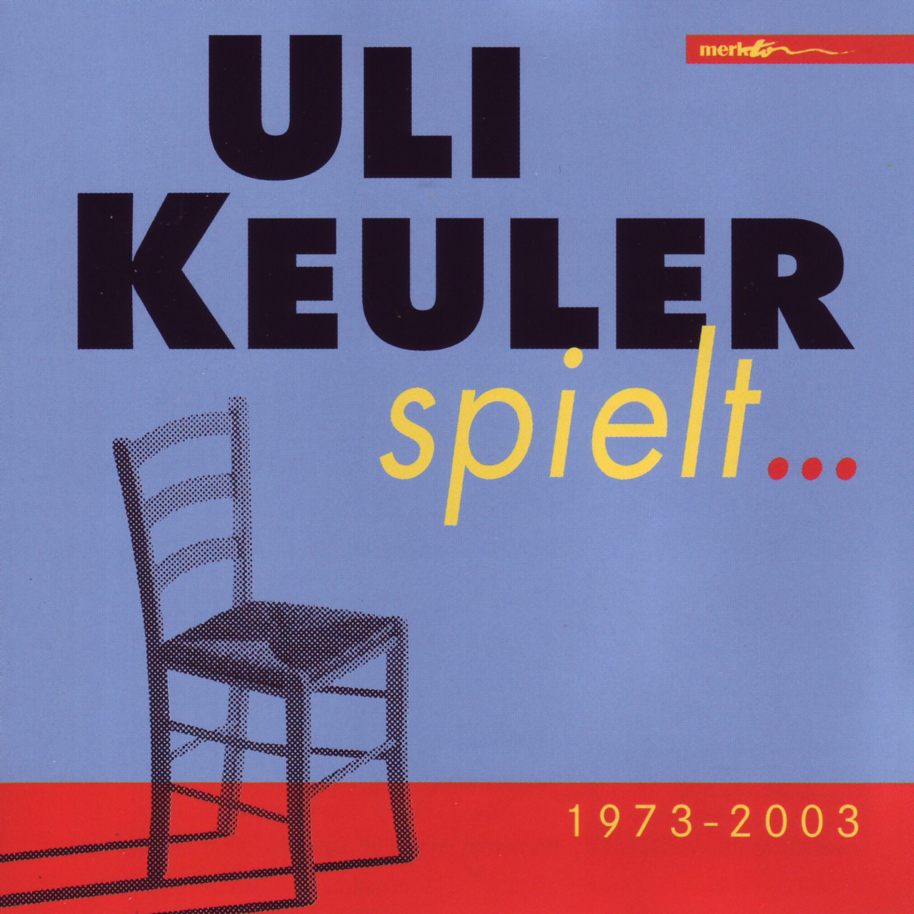 Uli Keuler Spielt