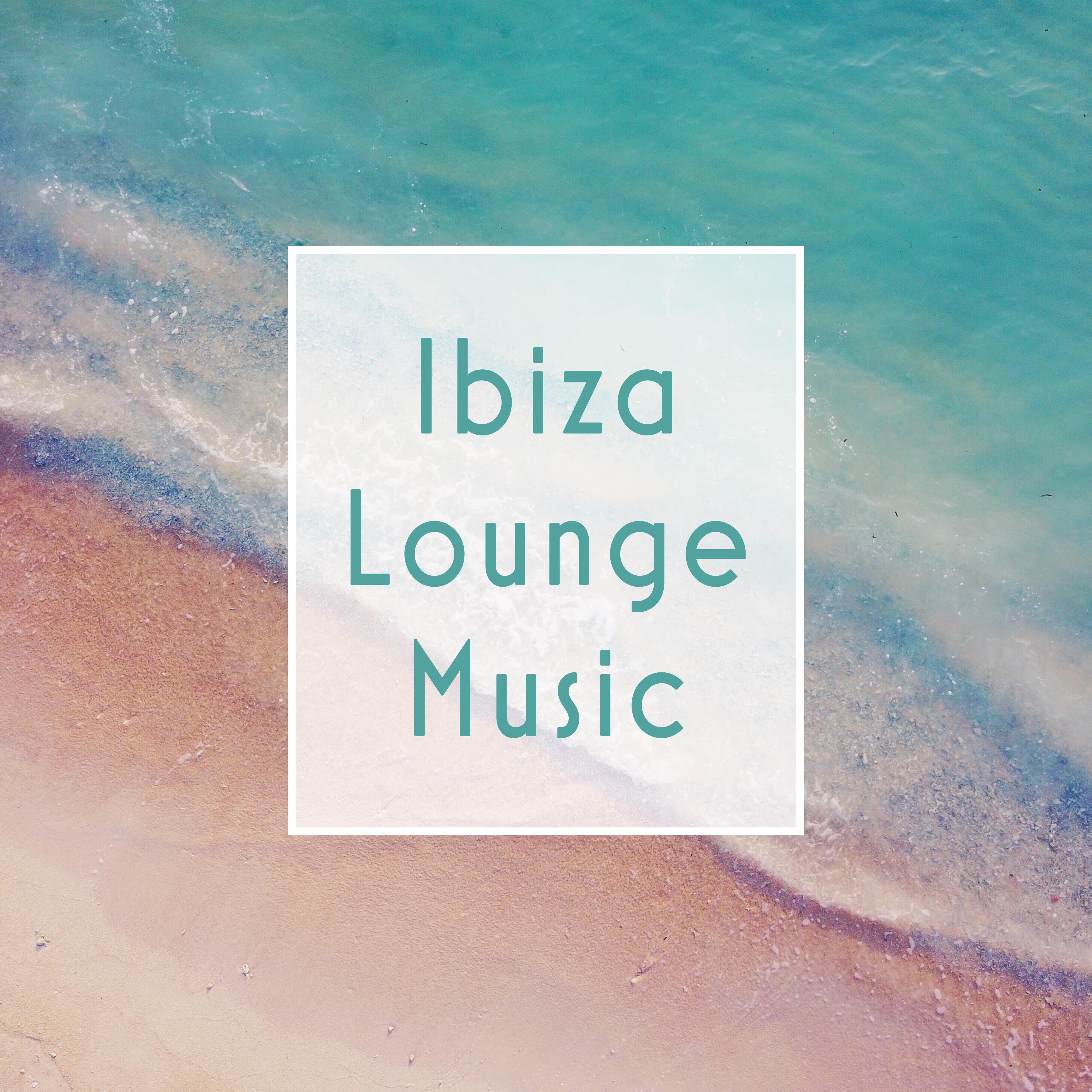 Ibiza Lounge Music