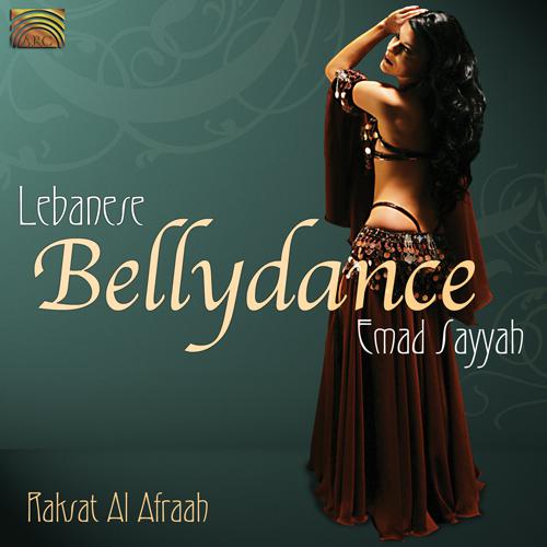 LEBANON Emad Sayyah: Lebanese Bellydance