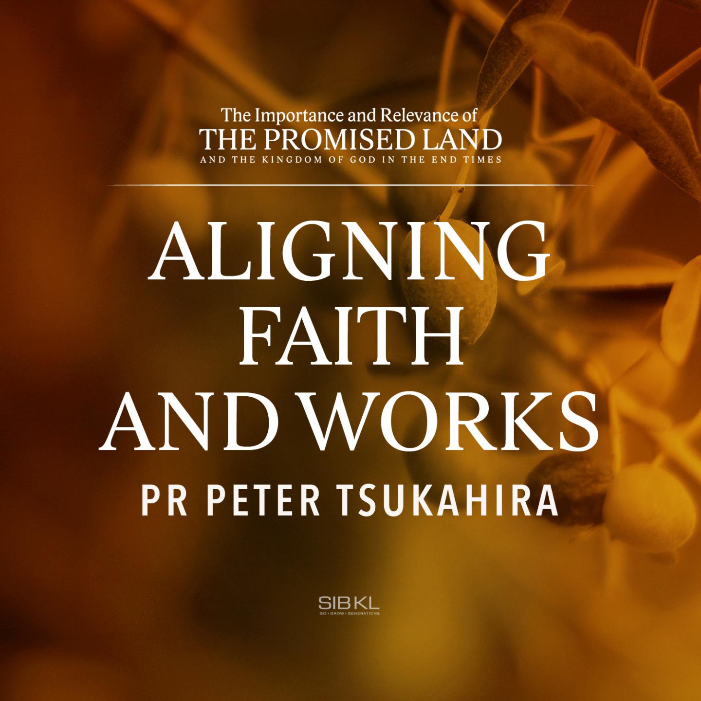 Aligning Faith And Works