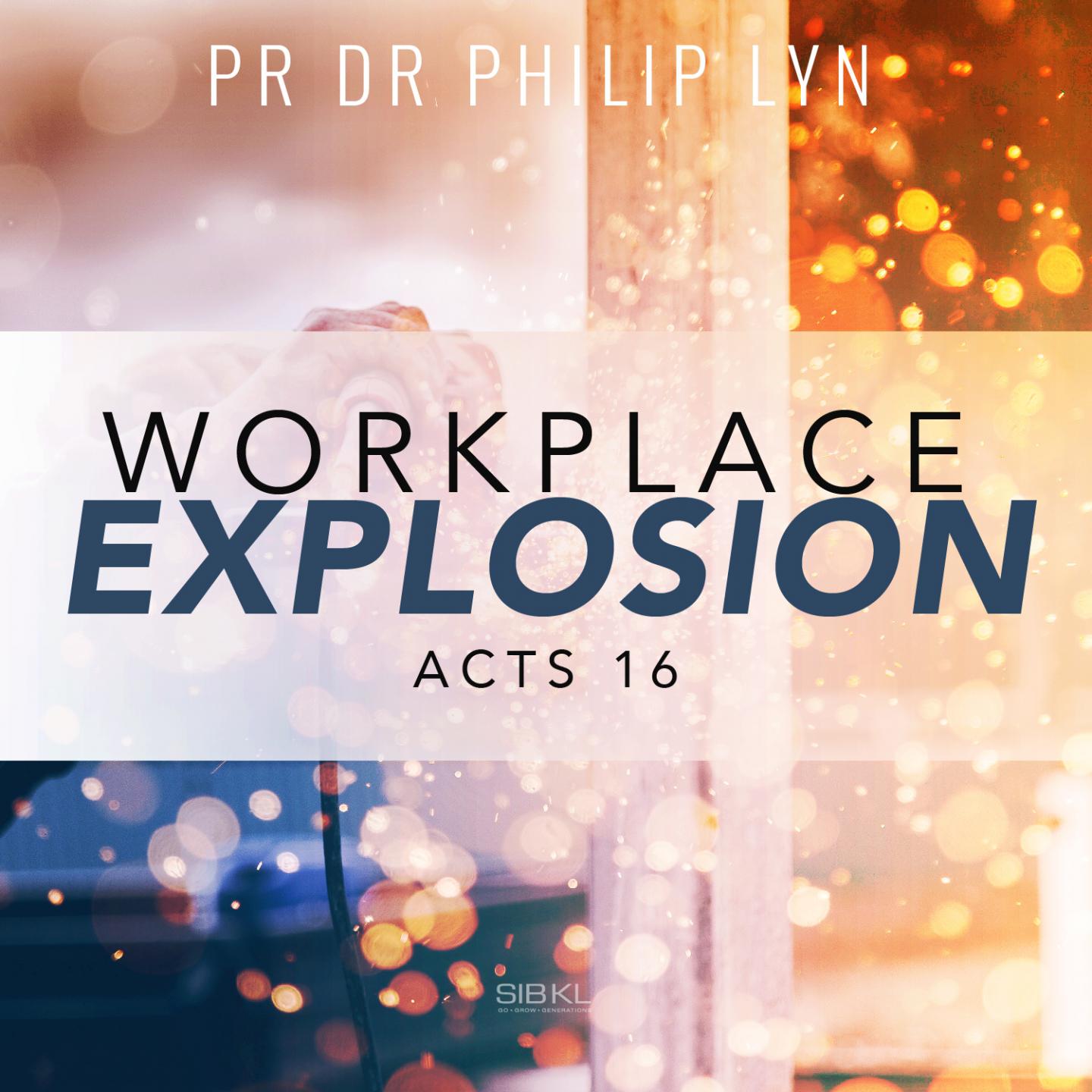 Workplace Explosion Acts 16