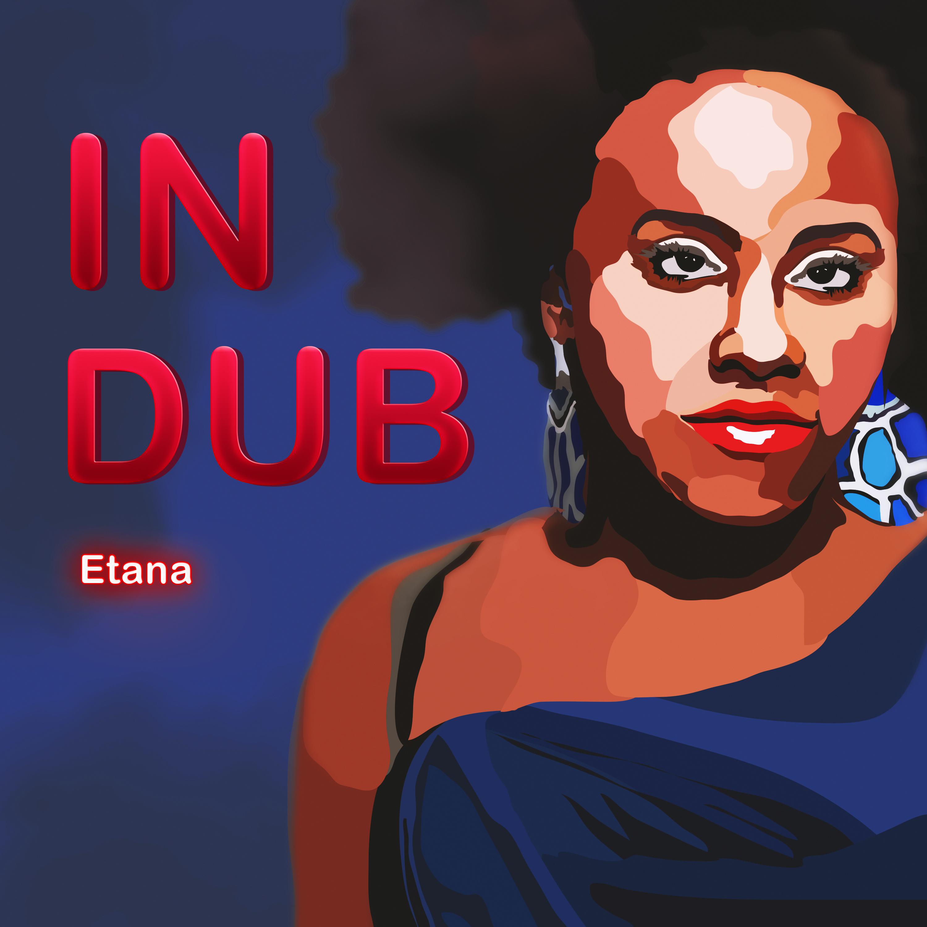 Etana In Dub