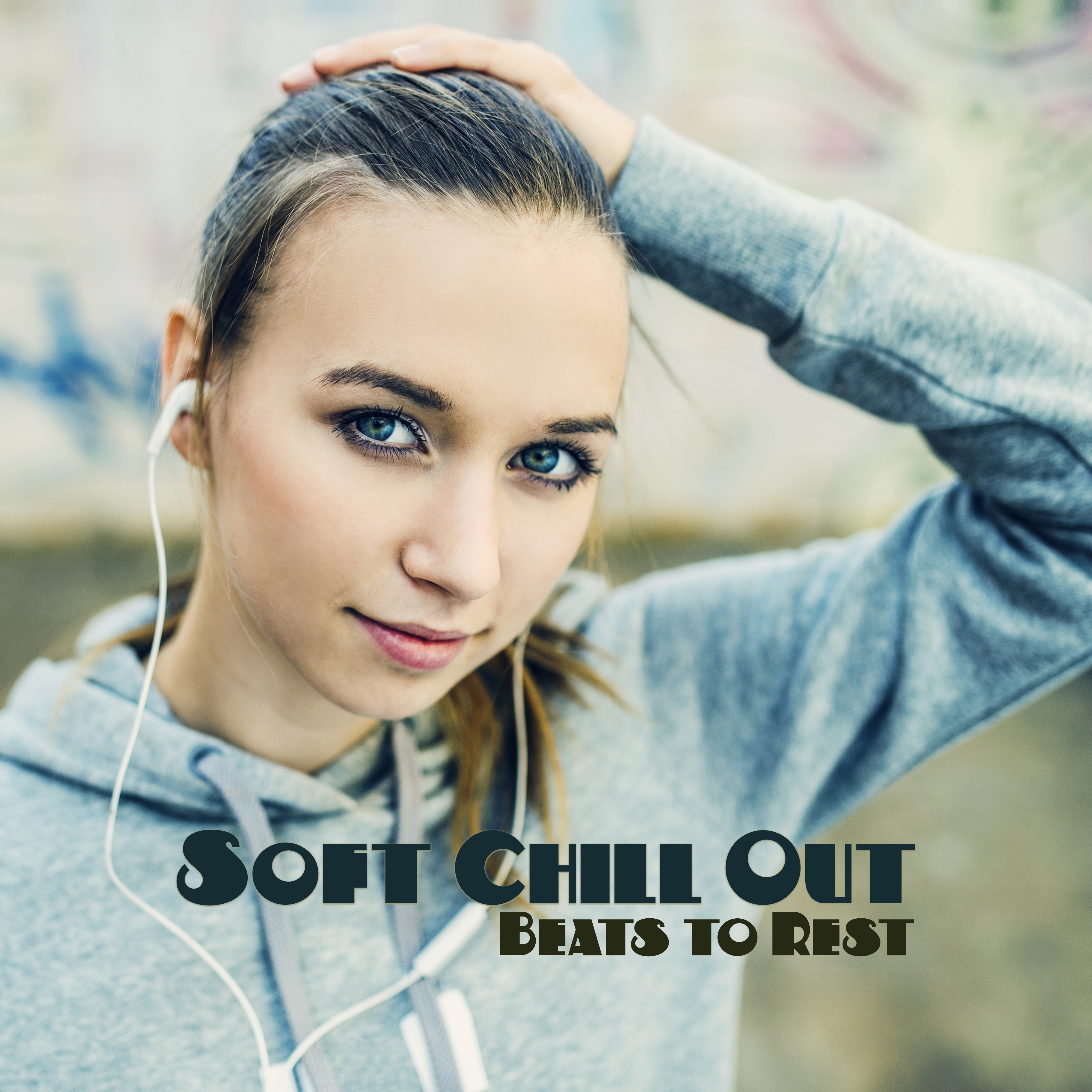 Soft Chill Out Beats to Rest – Calm Down & Relax, Peaceful Melodies, Chill Out Relaxation