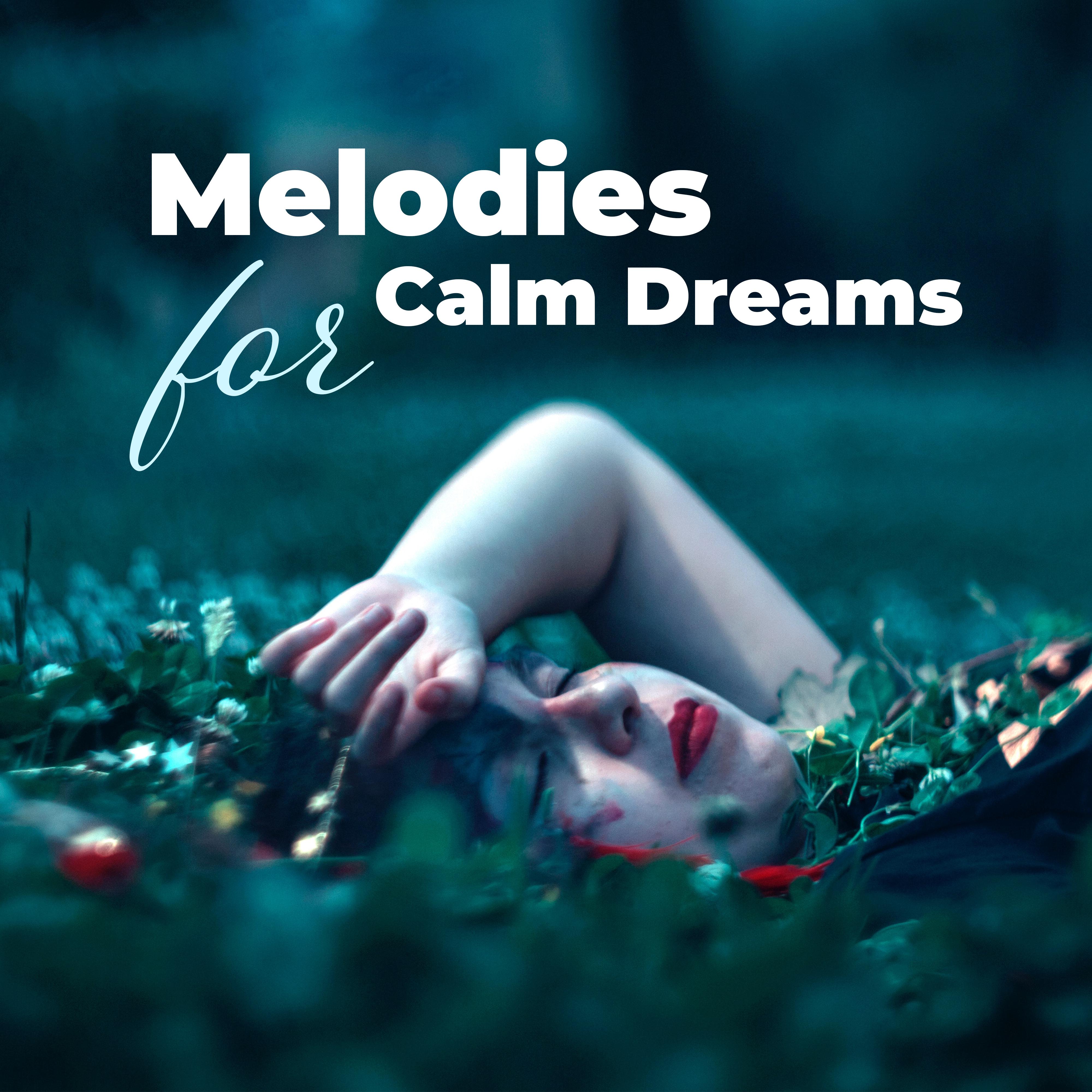 Melodies for Calm Dreams