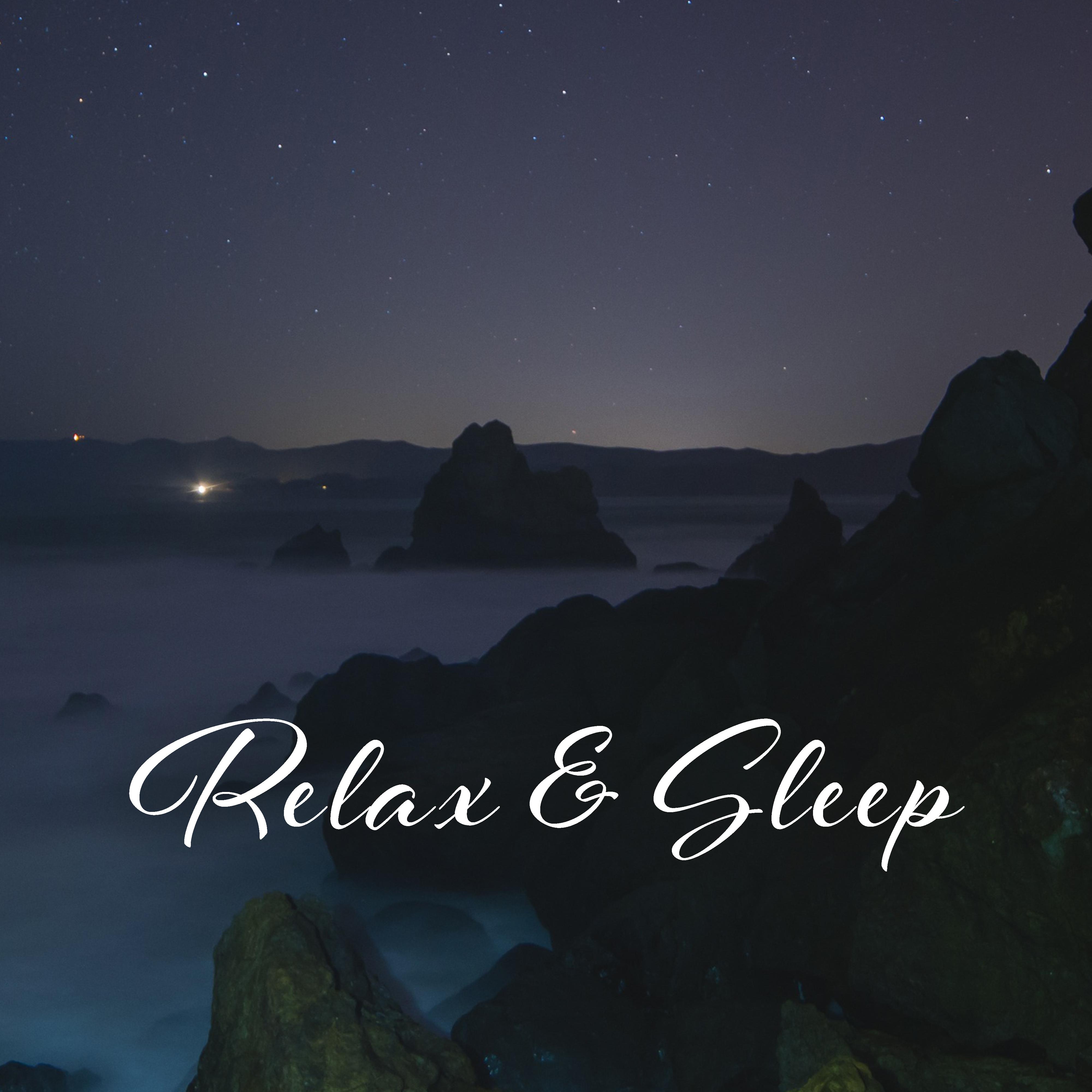 Relax & Sleep – Nature Sounds, Calming Night Relaxation, Bedtime Meditation, Music for Sleep, Cure Insomnia