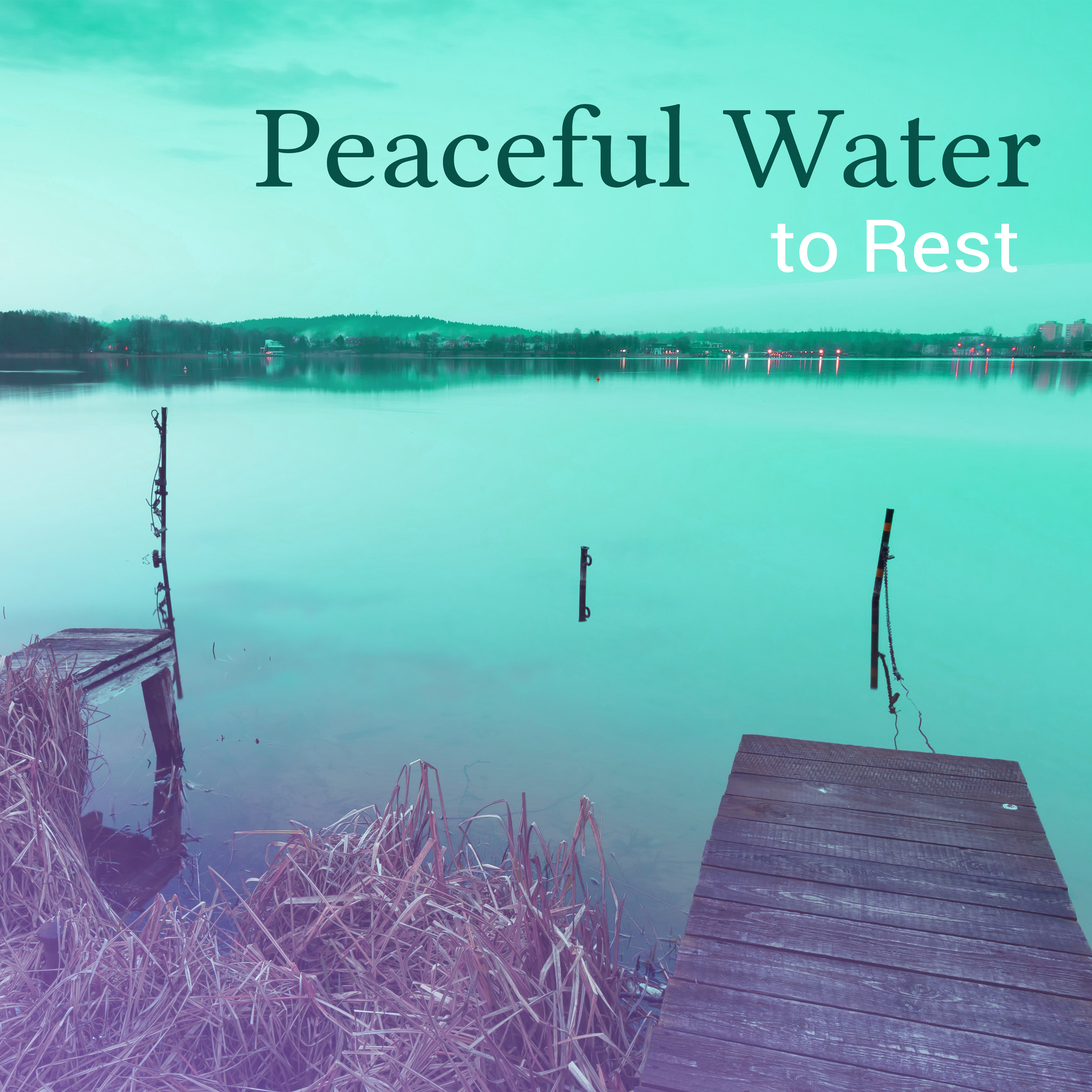 Peaceful Water to Rest – Zen Music, Relax, Sounds of Sea, Calm Waves, Deep Relief