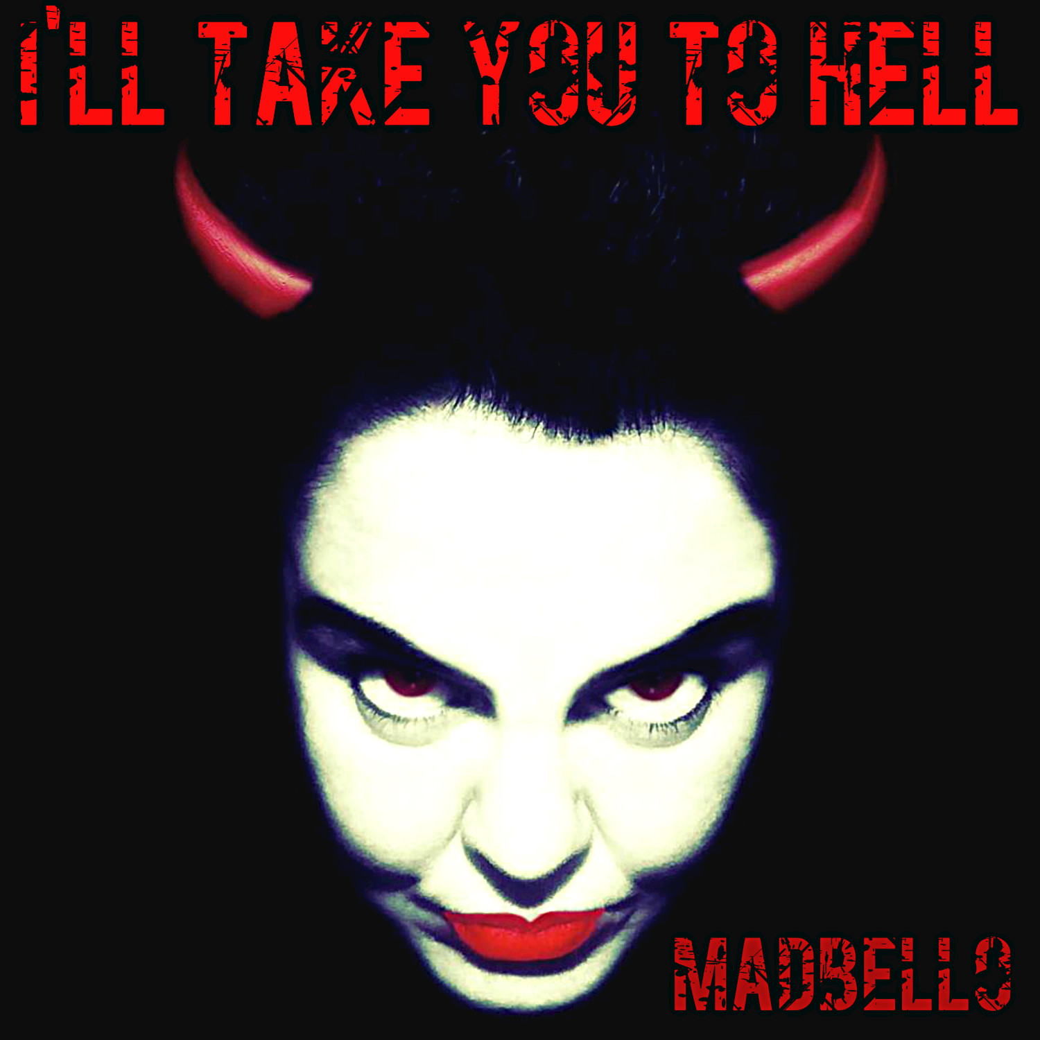 I'll Take You to Hell