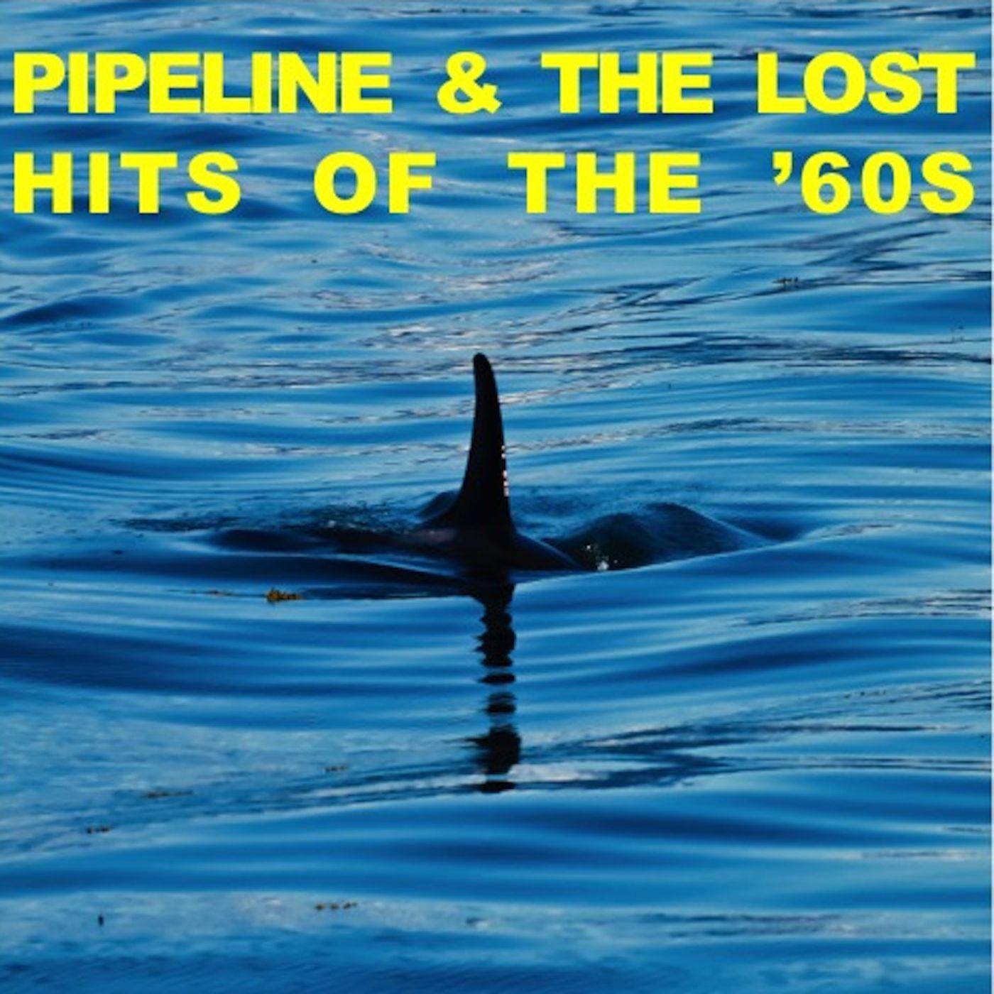 Pipeline & the Lost Hits of the '60s