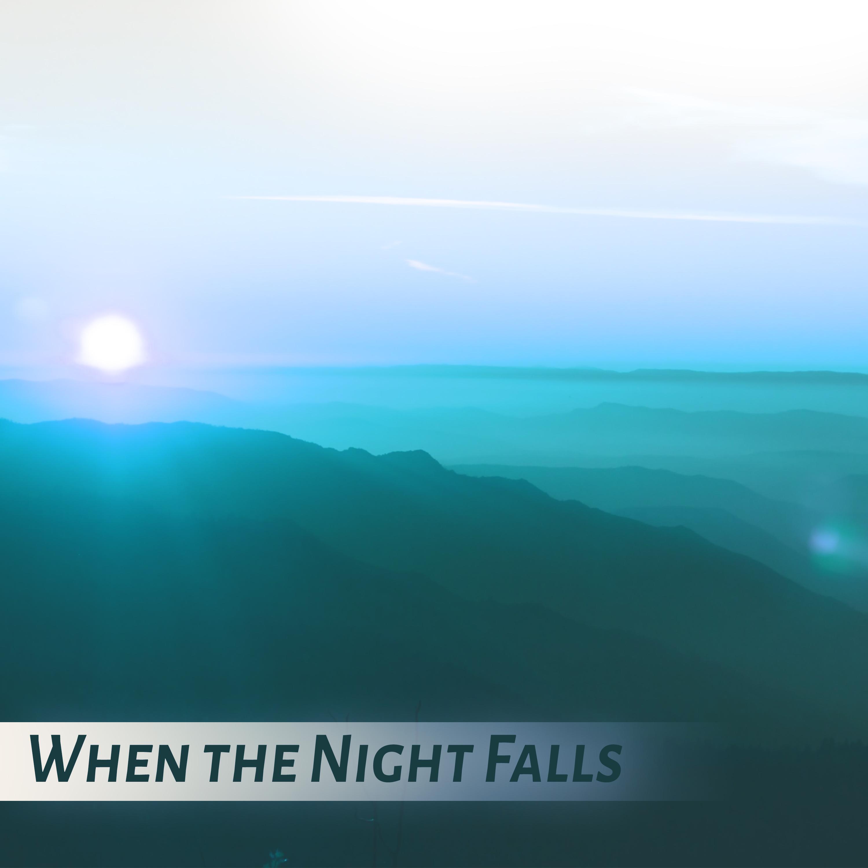 When the Night Falls - Restful Sleep, Sounds of Silence, Sweet Dreams with Soothing Music