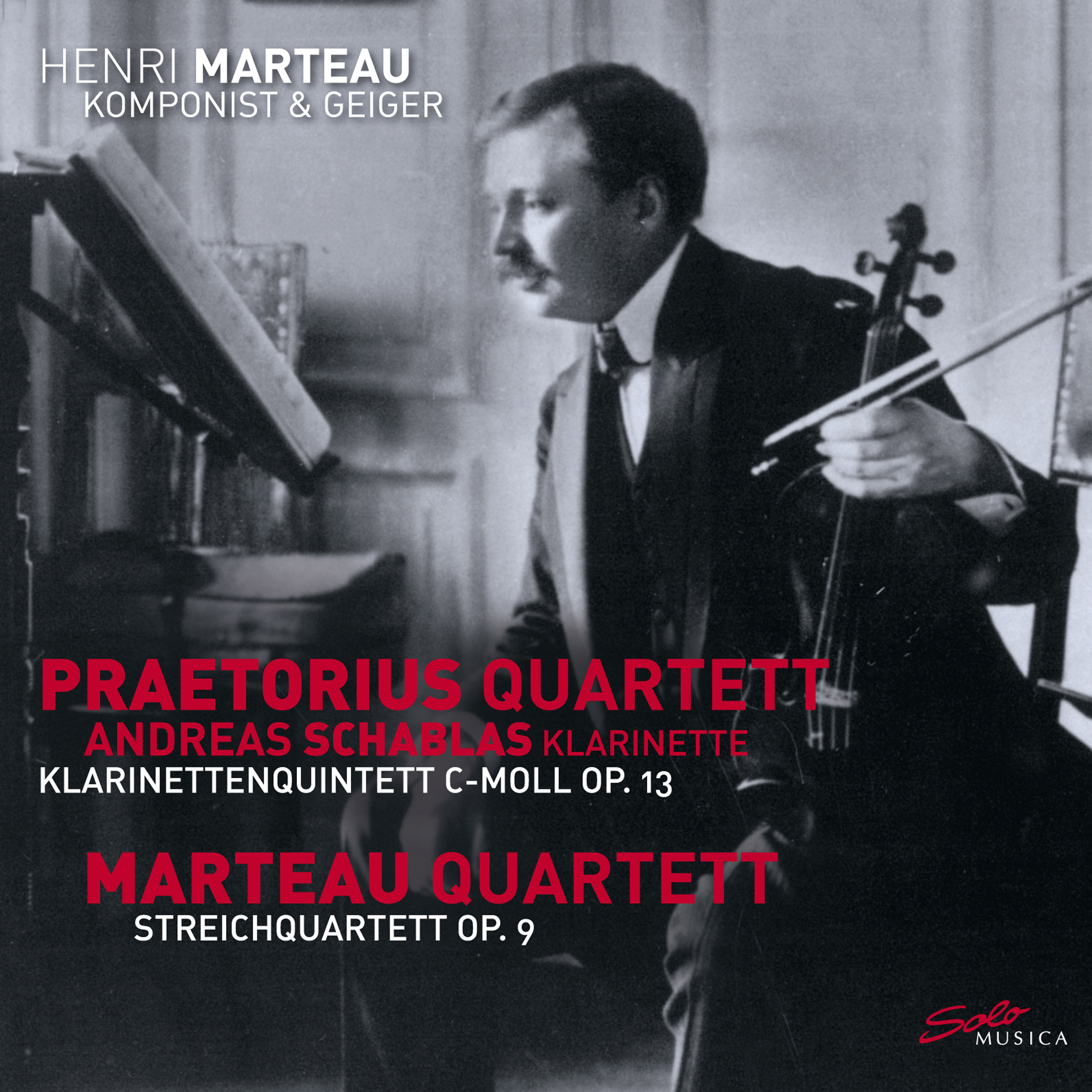 Marteau: Clarinet Quintet, Op. 13 & String Quartet No. 2, Op. 9