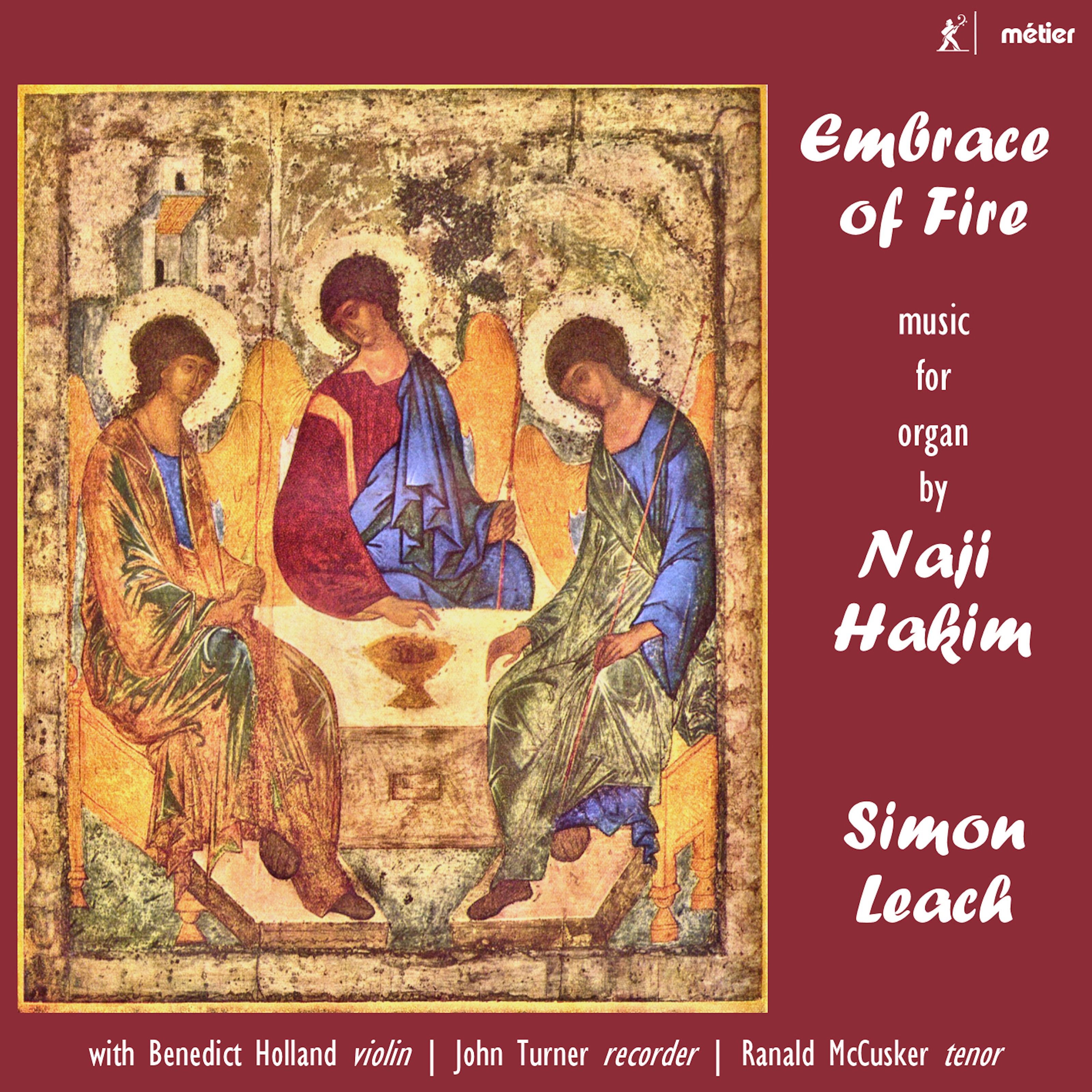 Embrace of Fire: Music for Organ by Naji Hakim