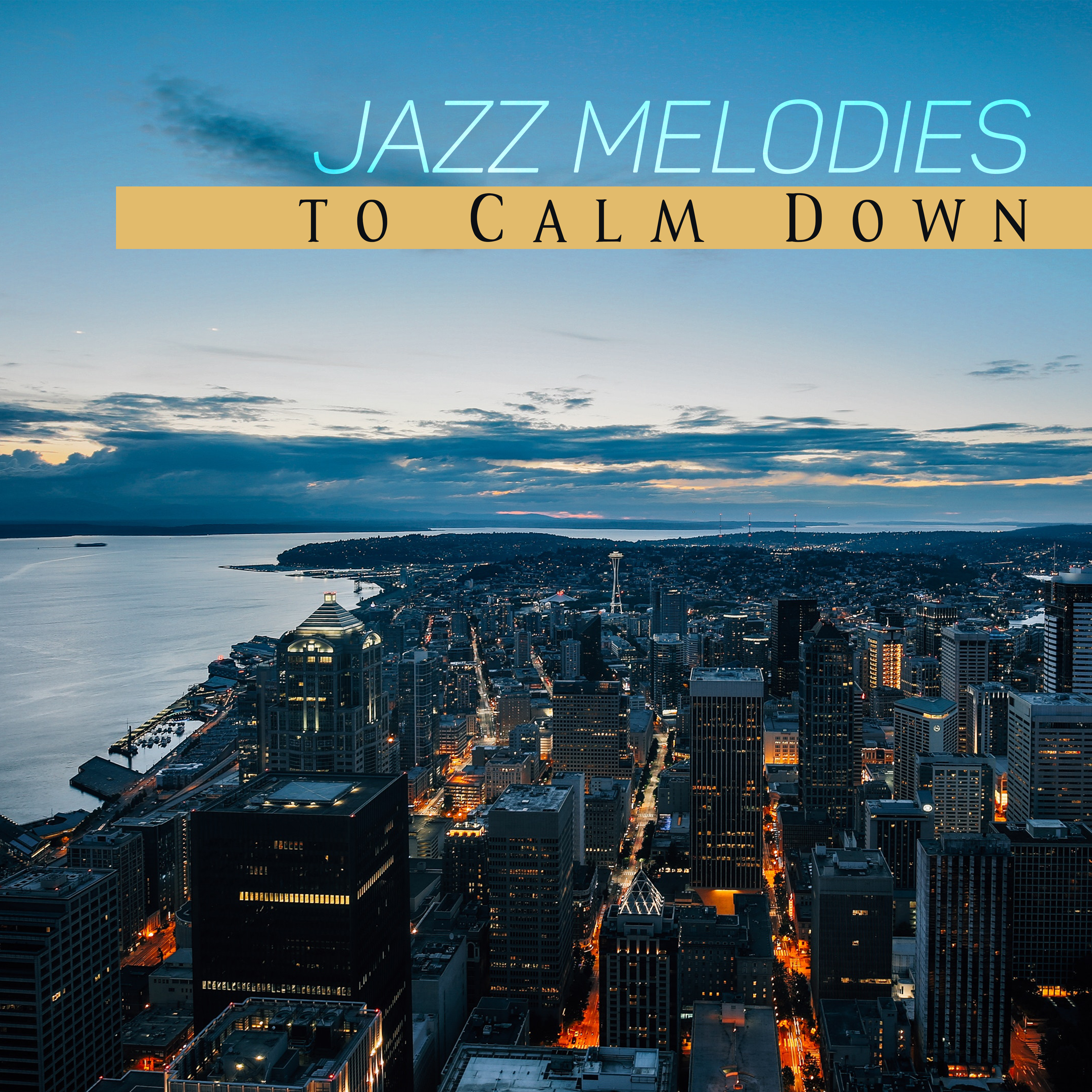 Jazz Melodies to Calm Down – Soft Sounds of Jazz, Piano Bar, Instrumental Background Music, Jazz Sounds for Peaceful Mind