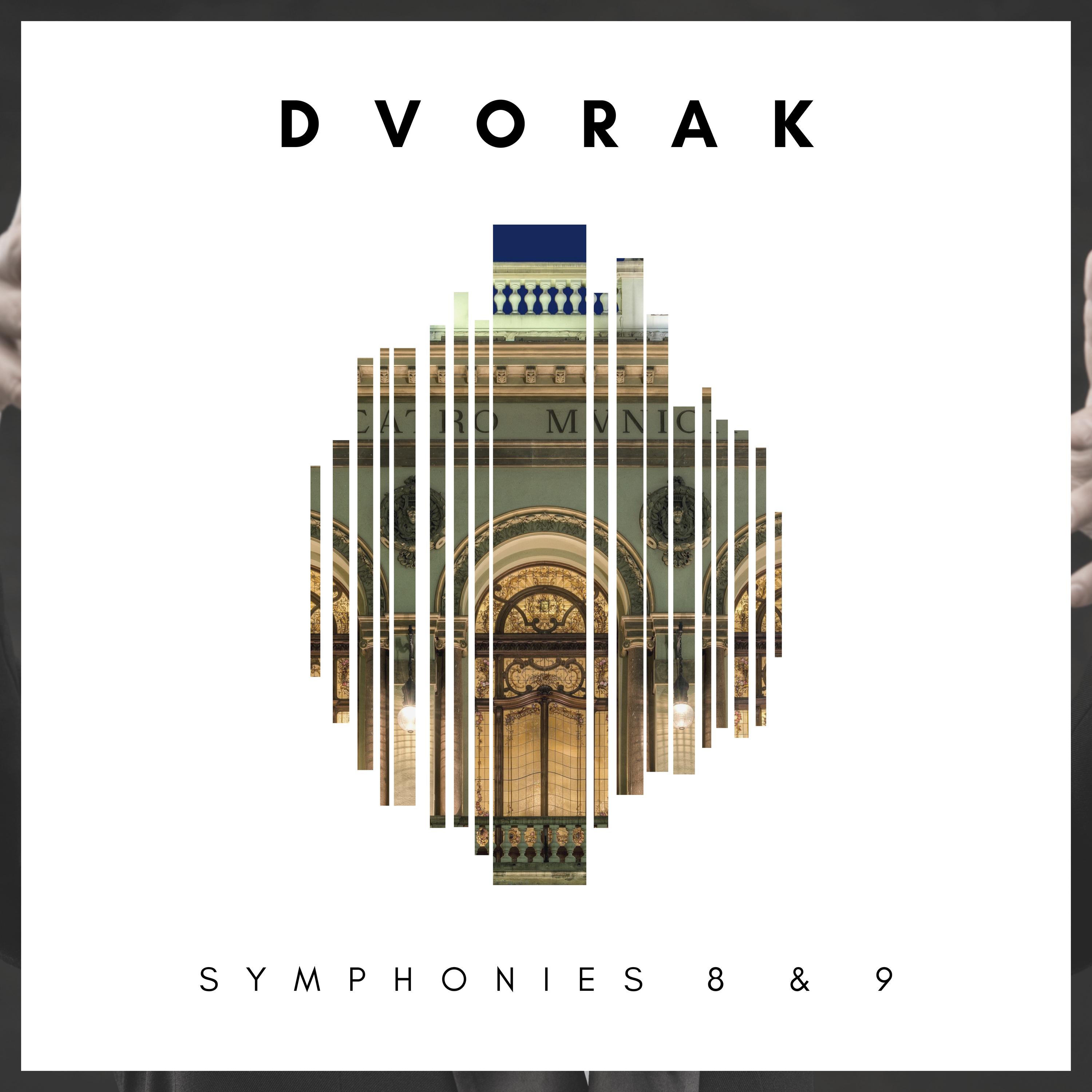 Dvorak: Symphonies 8 & 9