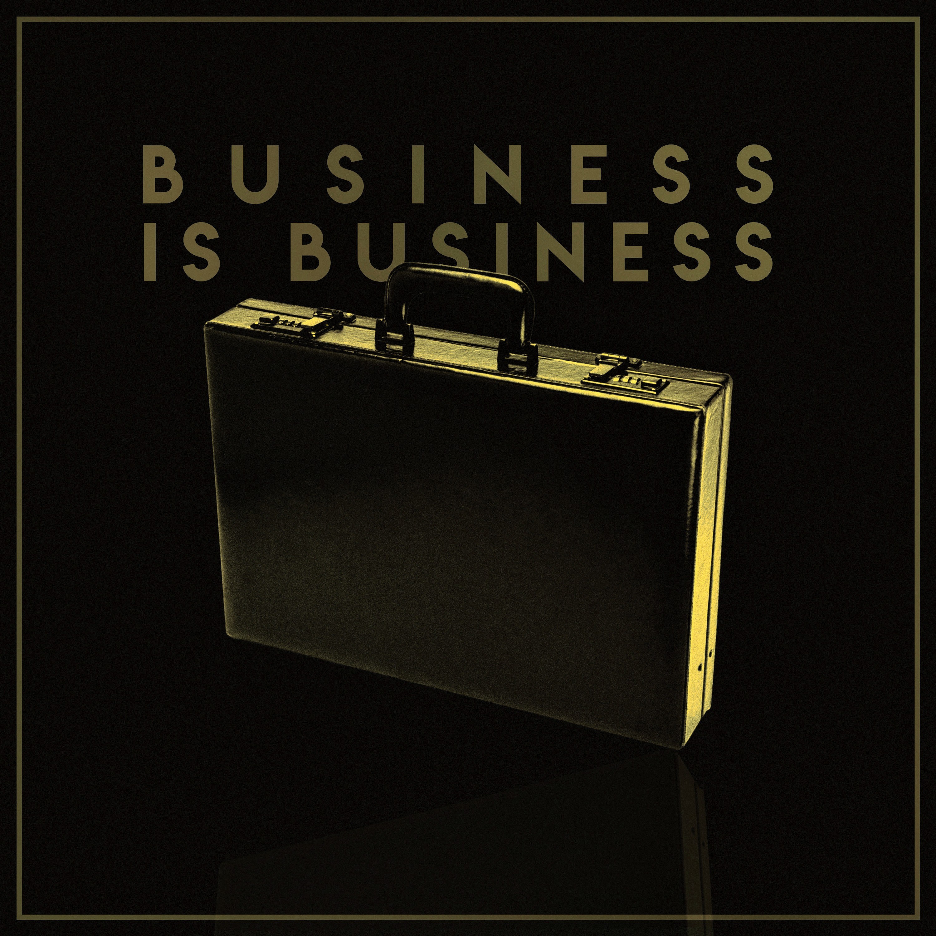 Mr Az Presents Business is Business Get It Nasty Girl