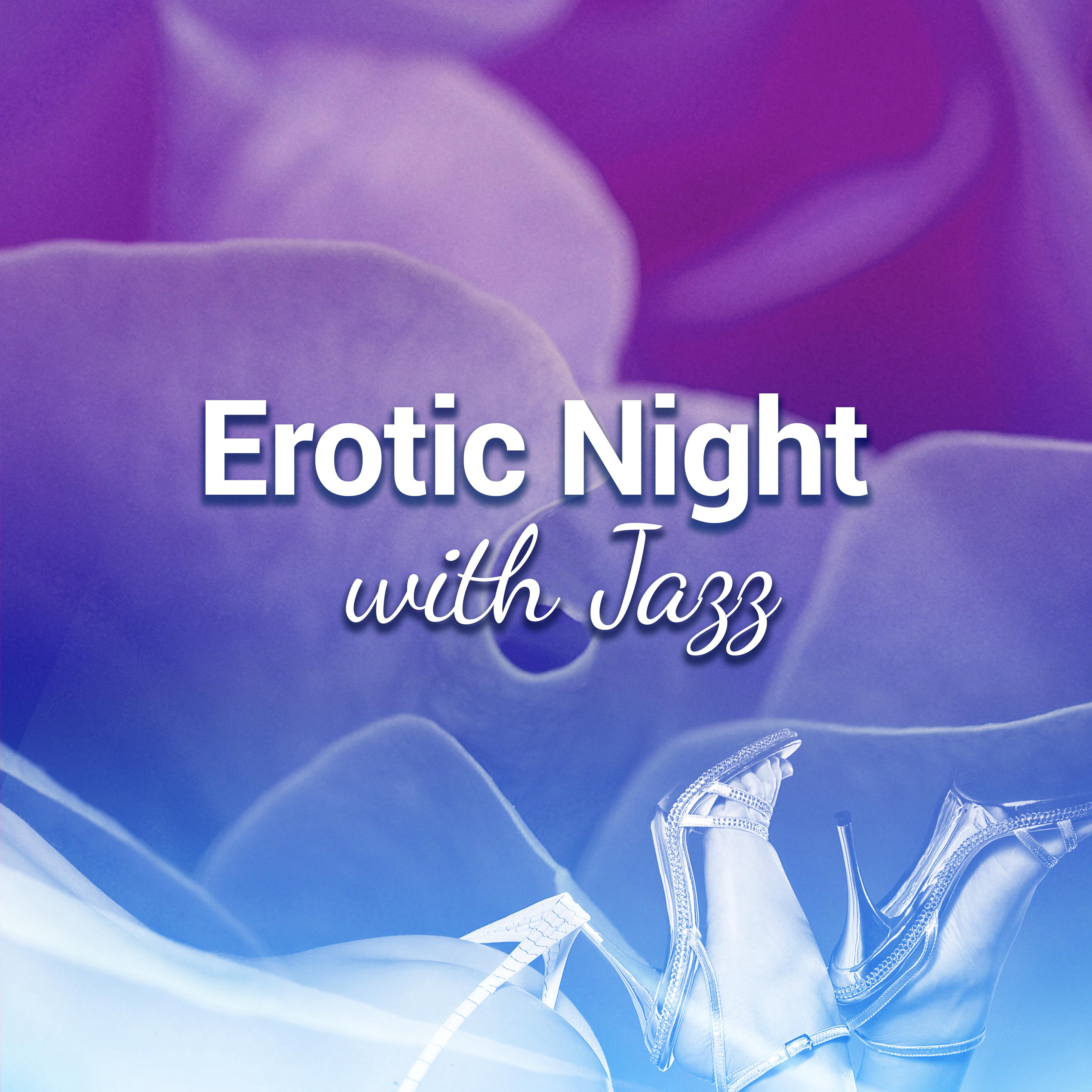 Erotic Night with Jazz – Sensual Jazz Melodies, Erotic Jazz Sounds, Moonlight Piano, Instrumental Note