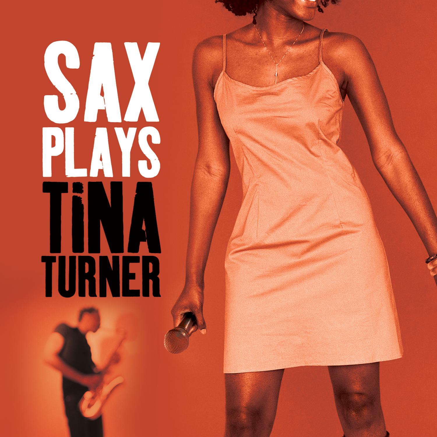 Sax Plays Tina Turner