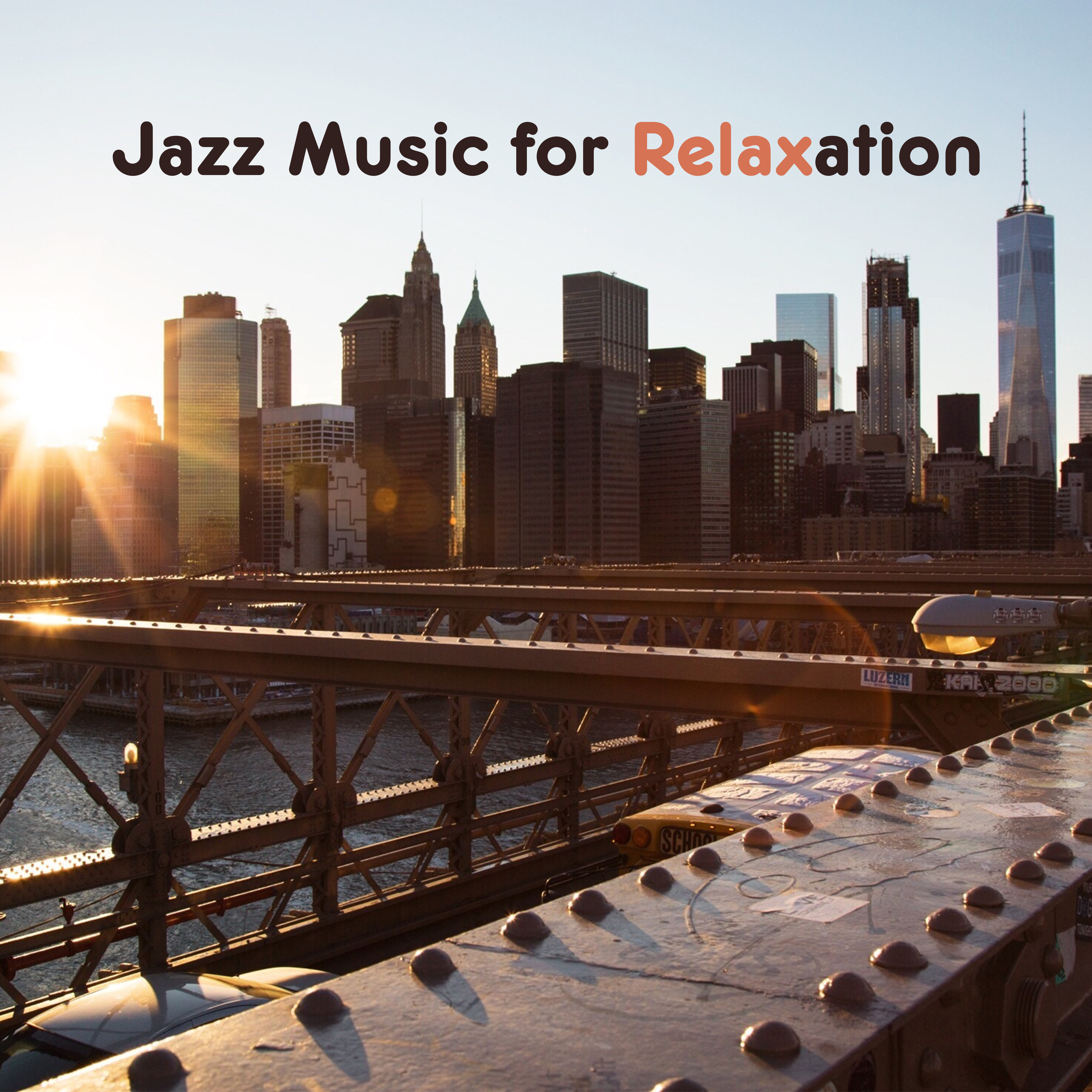 Jazz Music for Relaxation – Easy Listening, Peaceful Melodies, Smooth Jazz Sounds, Instrumental Music, Evening Rest