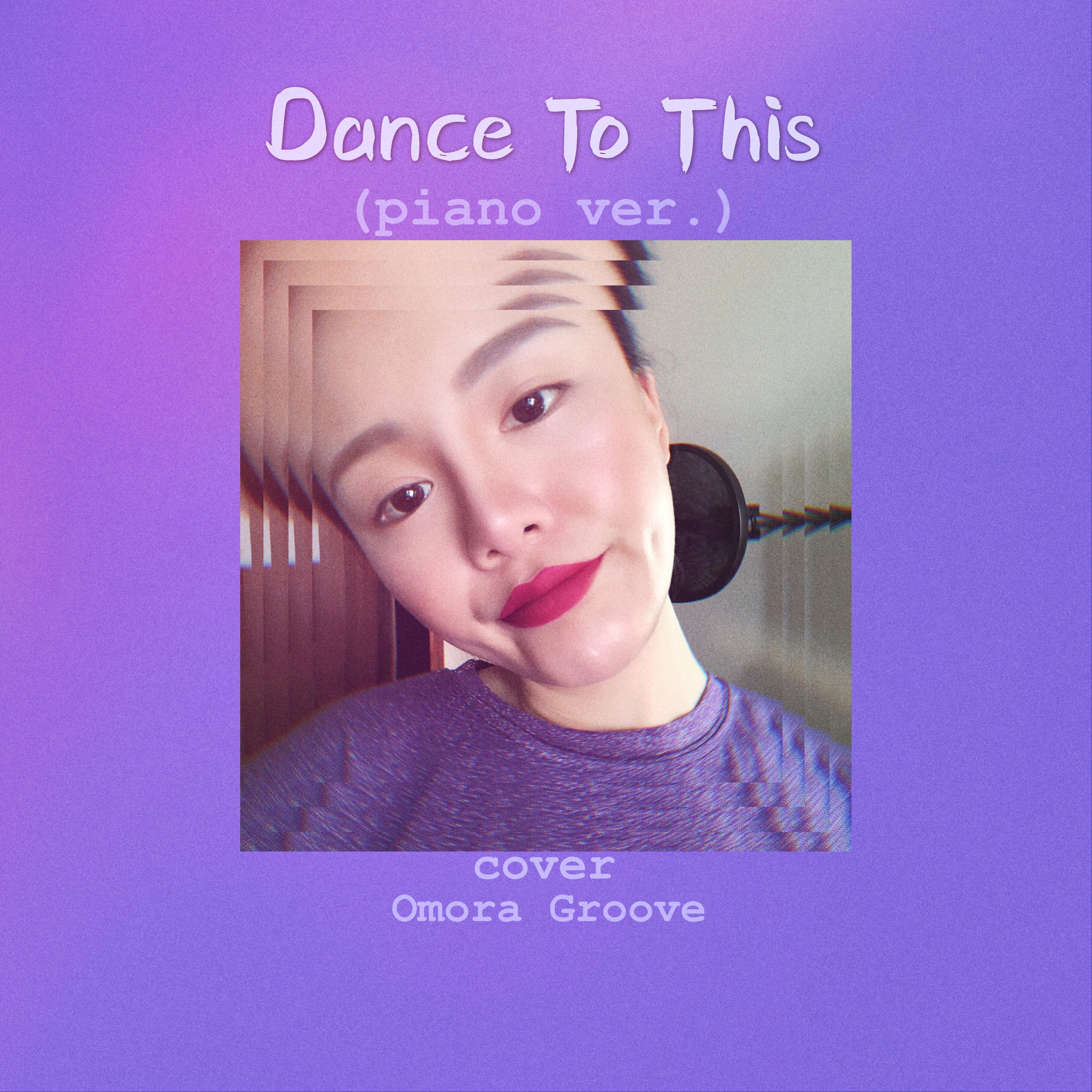 Dance To This（Cover：Troye Sivan）