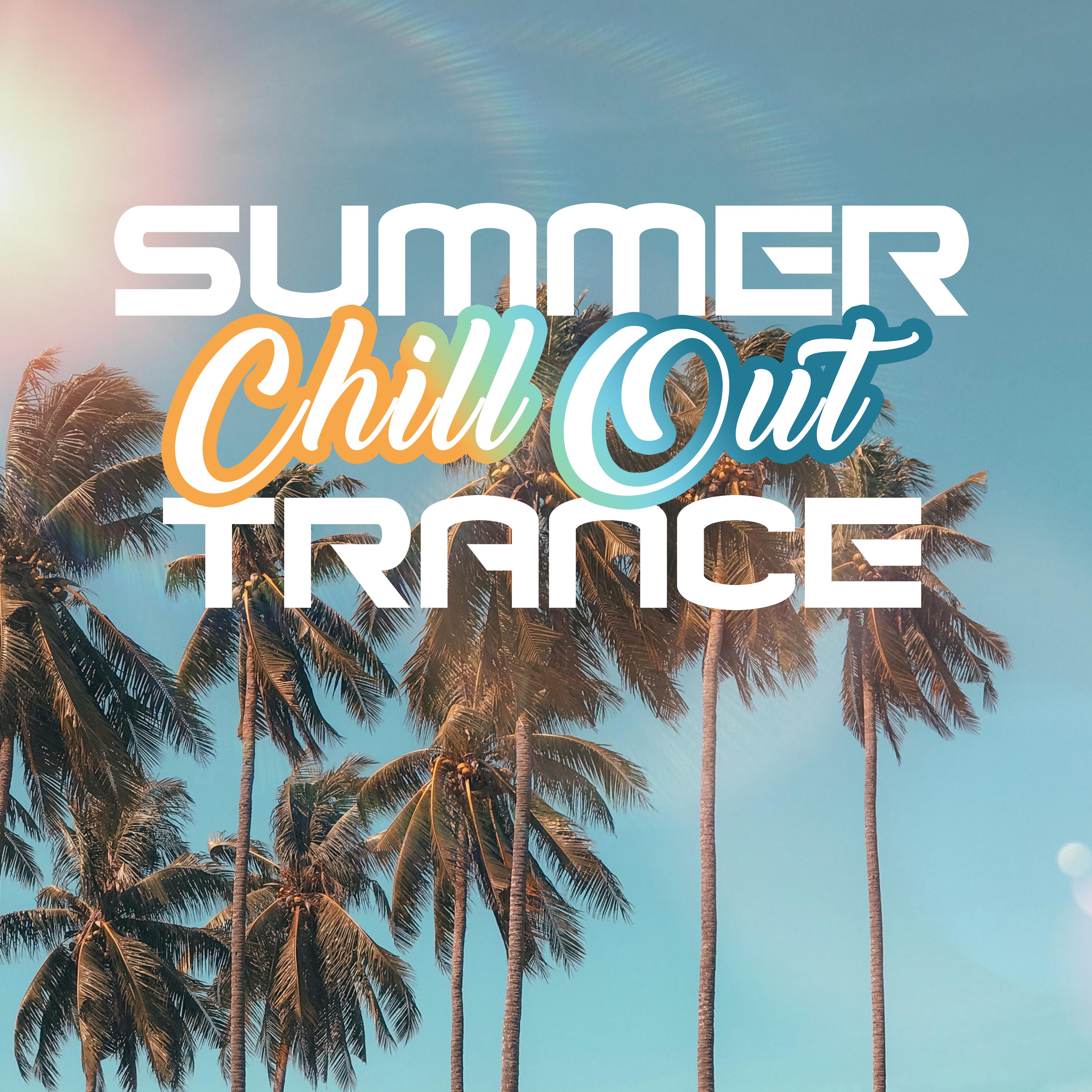 Summer Chill Out Trance