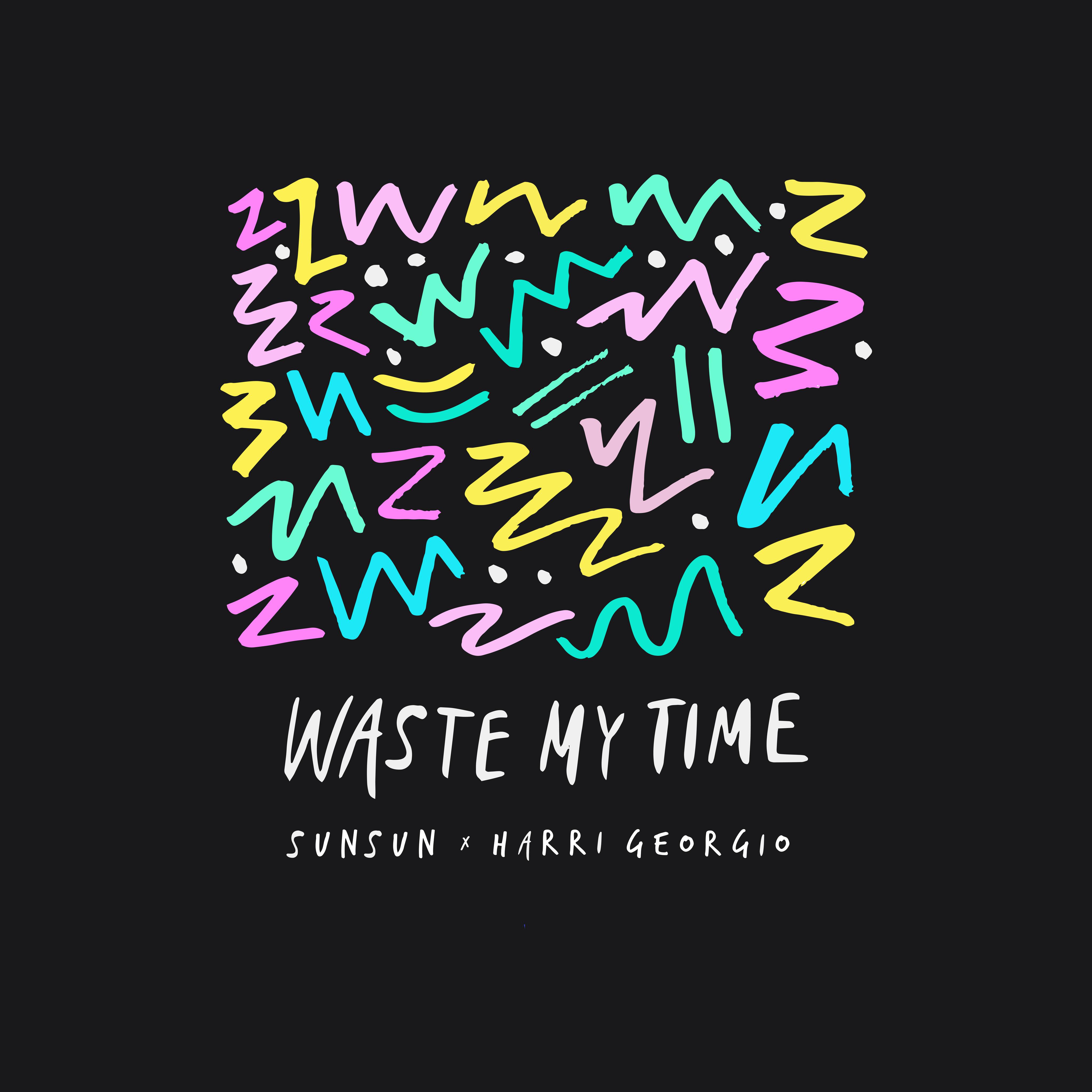 Waste My Time