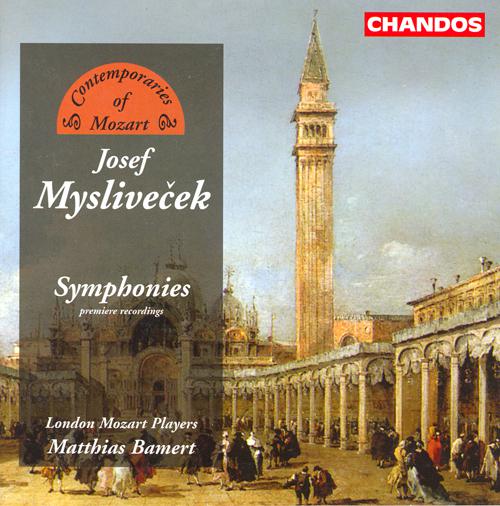 MYSLIVECEK: Symphonies in C Major / A Major / F Major / D Major / B-Flat Major / G Major