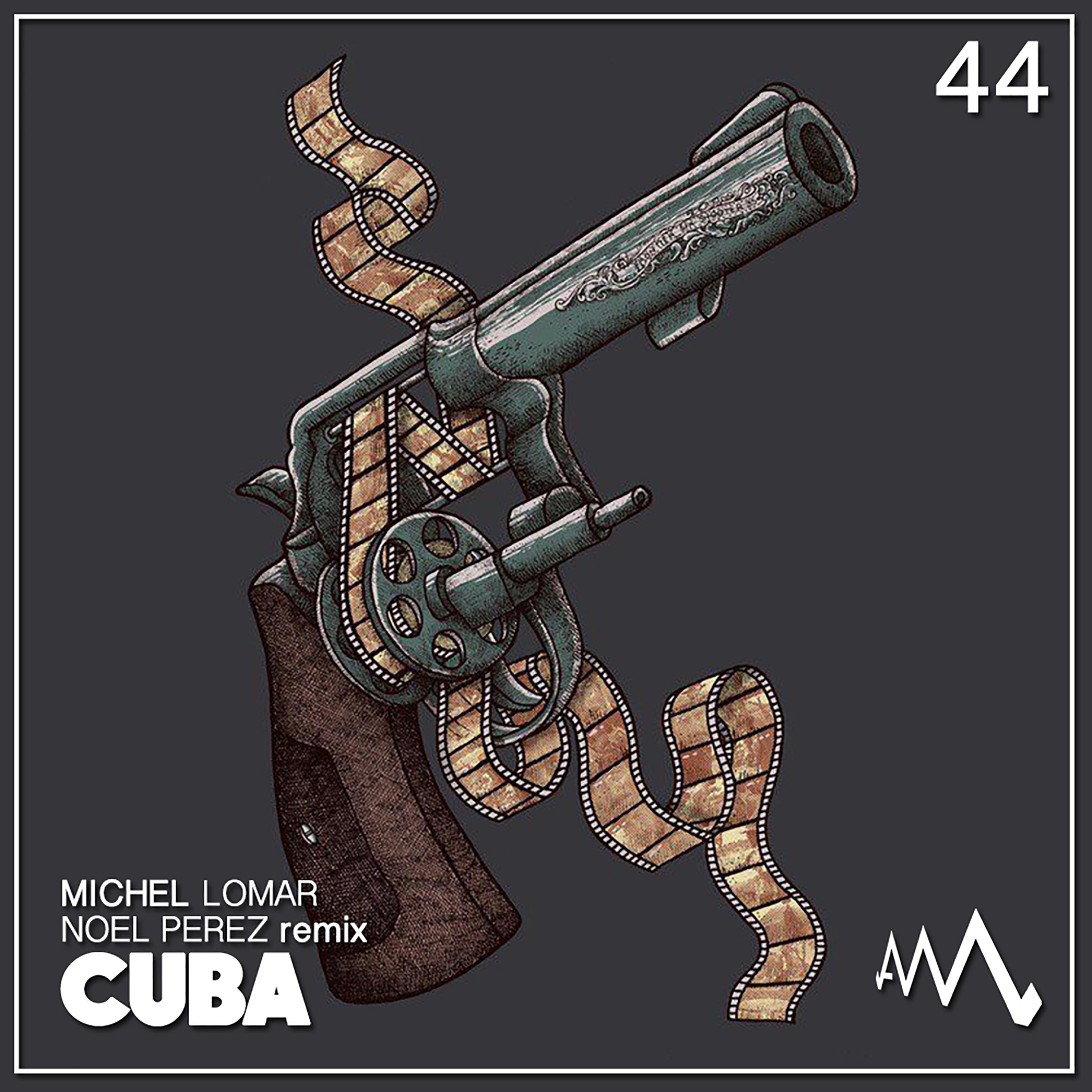 Cuba (Noel Perez Remix)