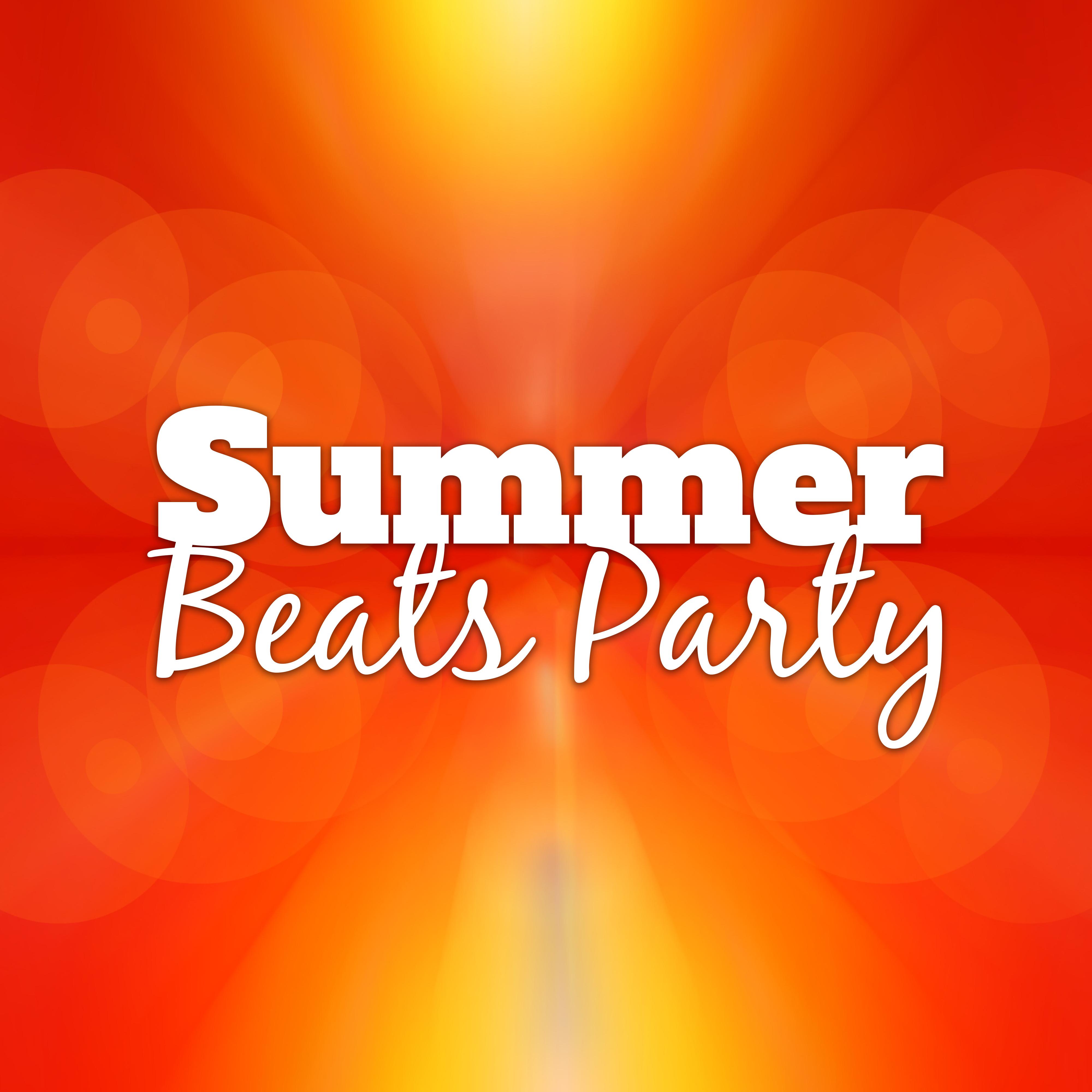 Summer Beats Party – Chill Out Vibes, Ibiza Party Time, Dance All Night, Peaceful Music