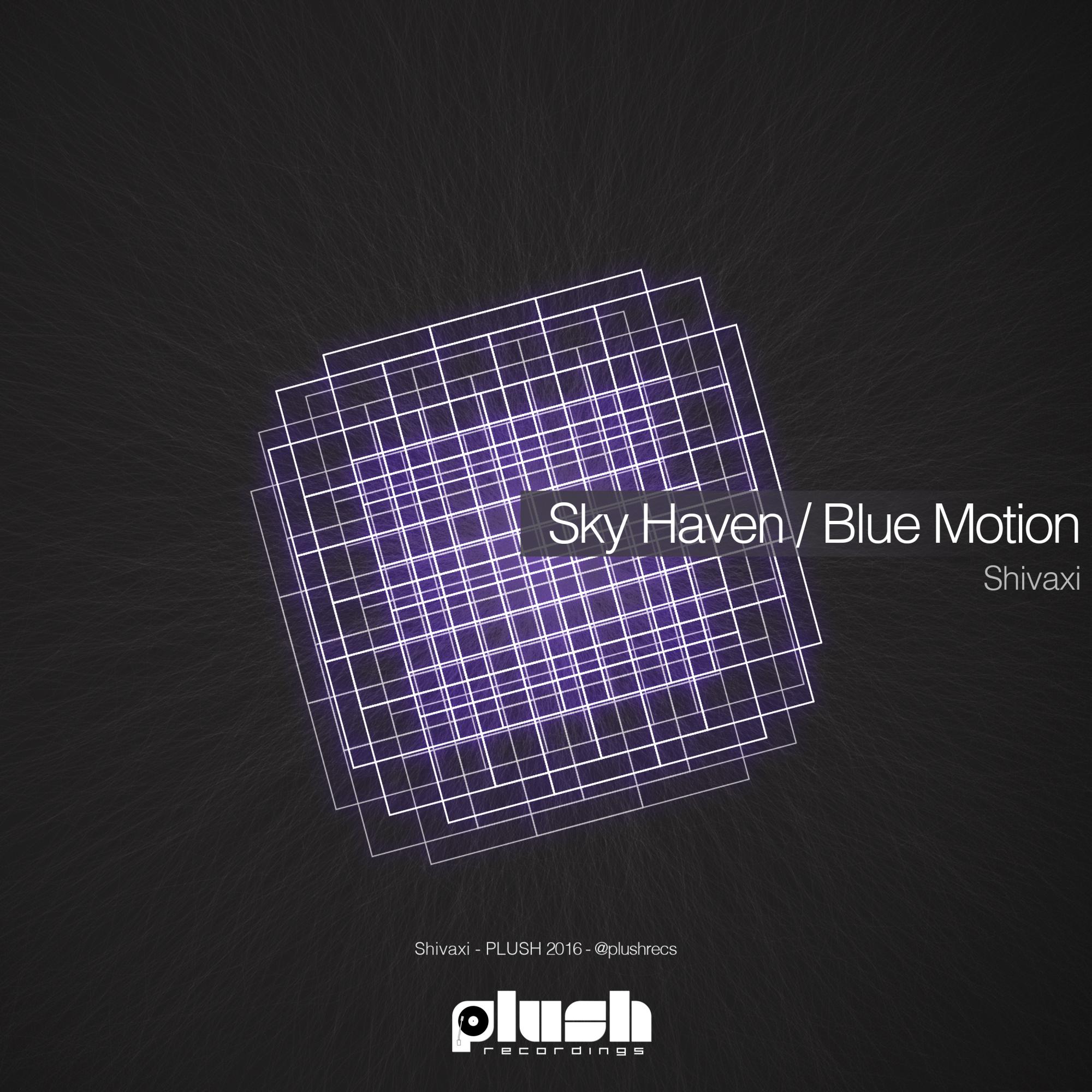 Sky Haven / Blue Motion