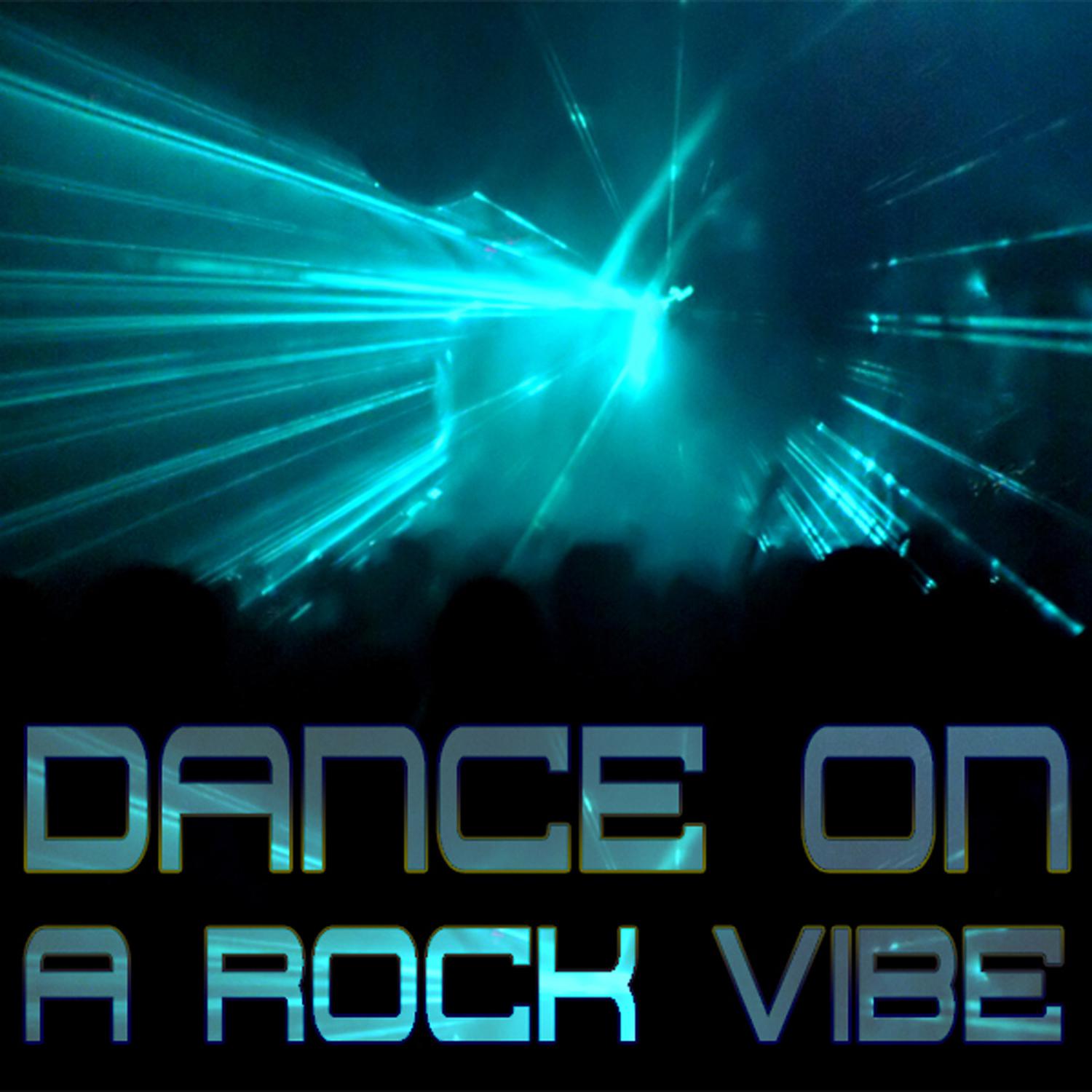 Dance On A Rock Vibe