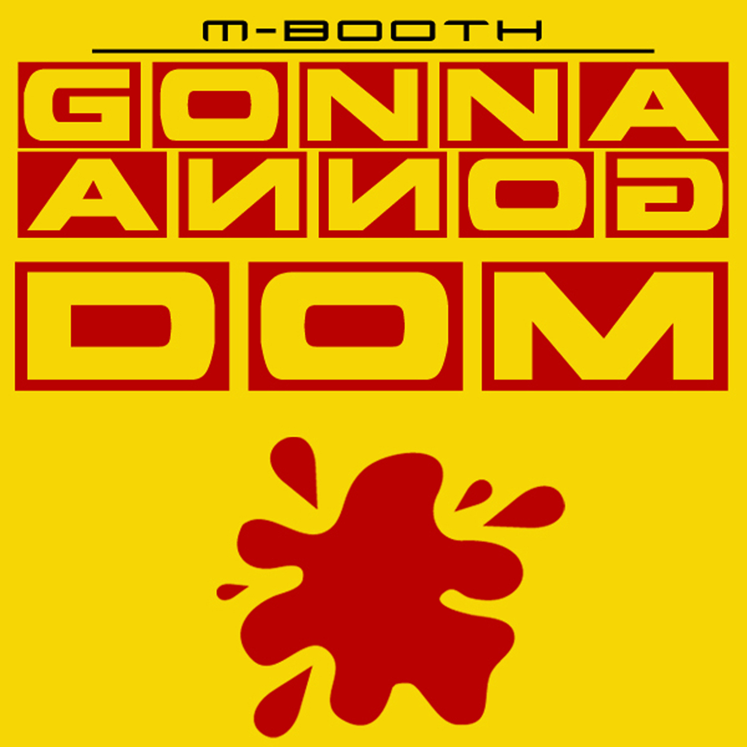 Gonna Gonna Dom (UK Club Mix)